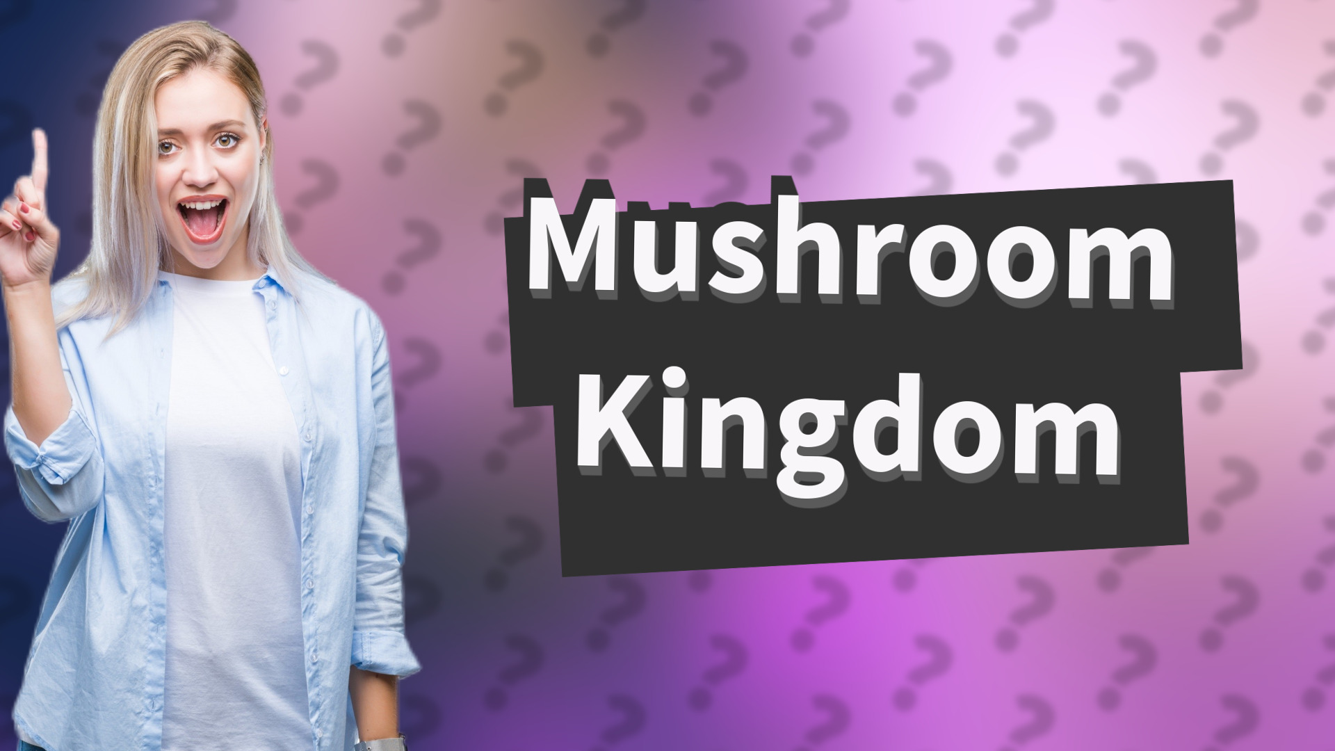 Mushroom Kingdom