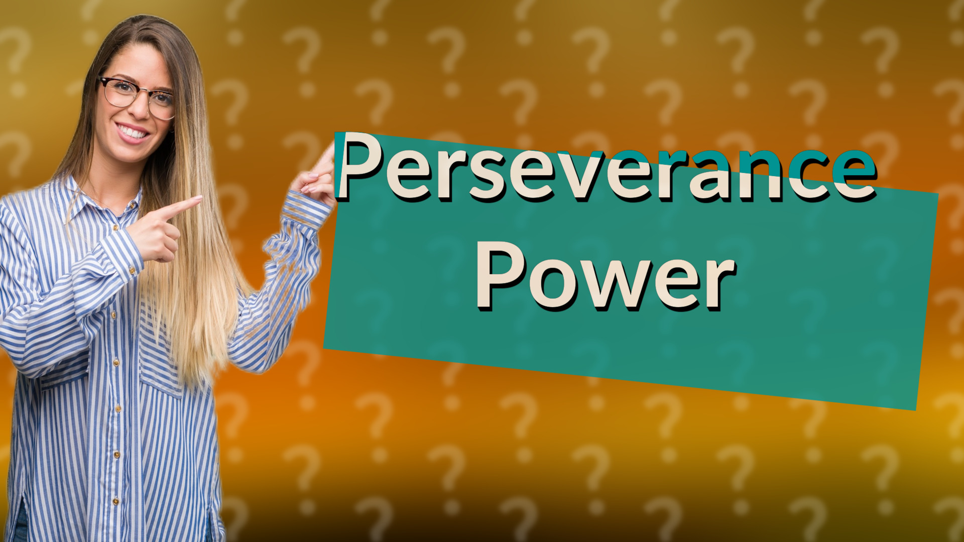 Perseverance Power