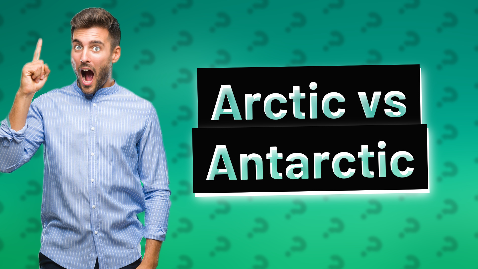 Arctic vs Antarctic