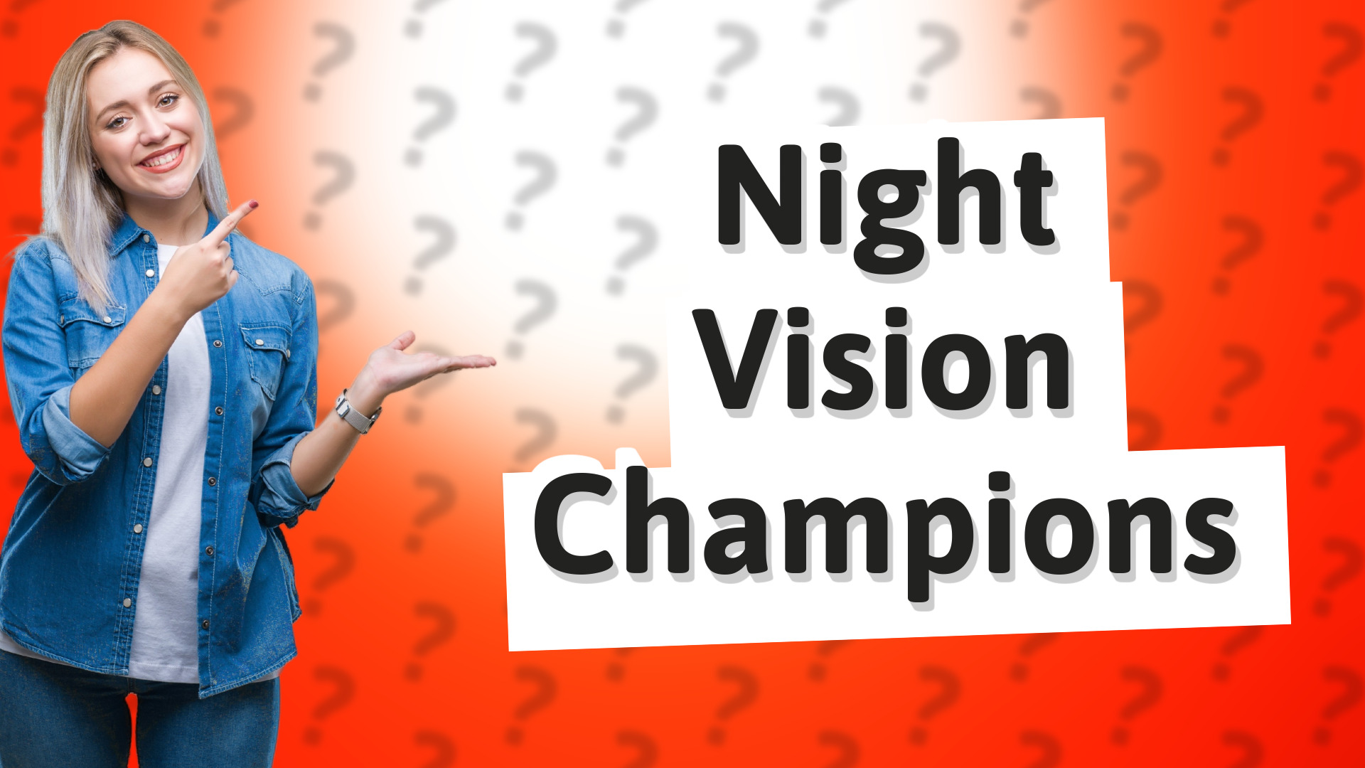 Night Vision Champions