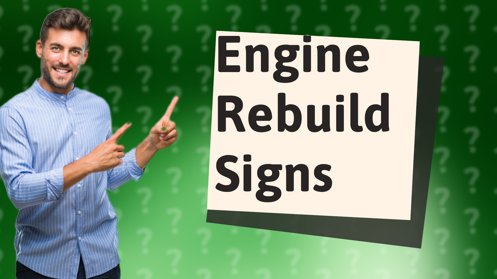 Engine Rebuild Signs