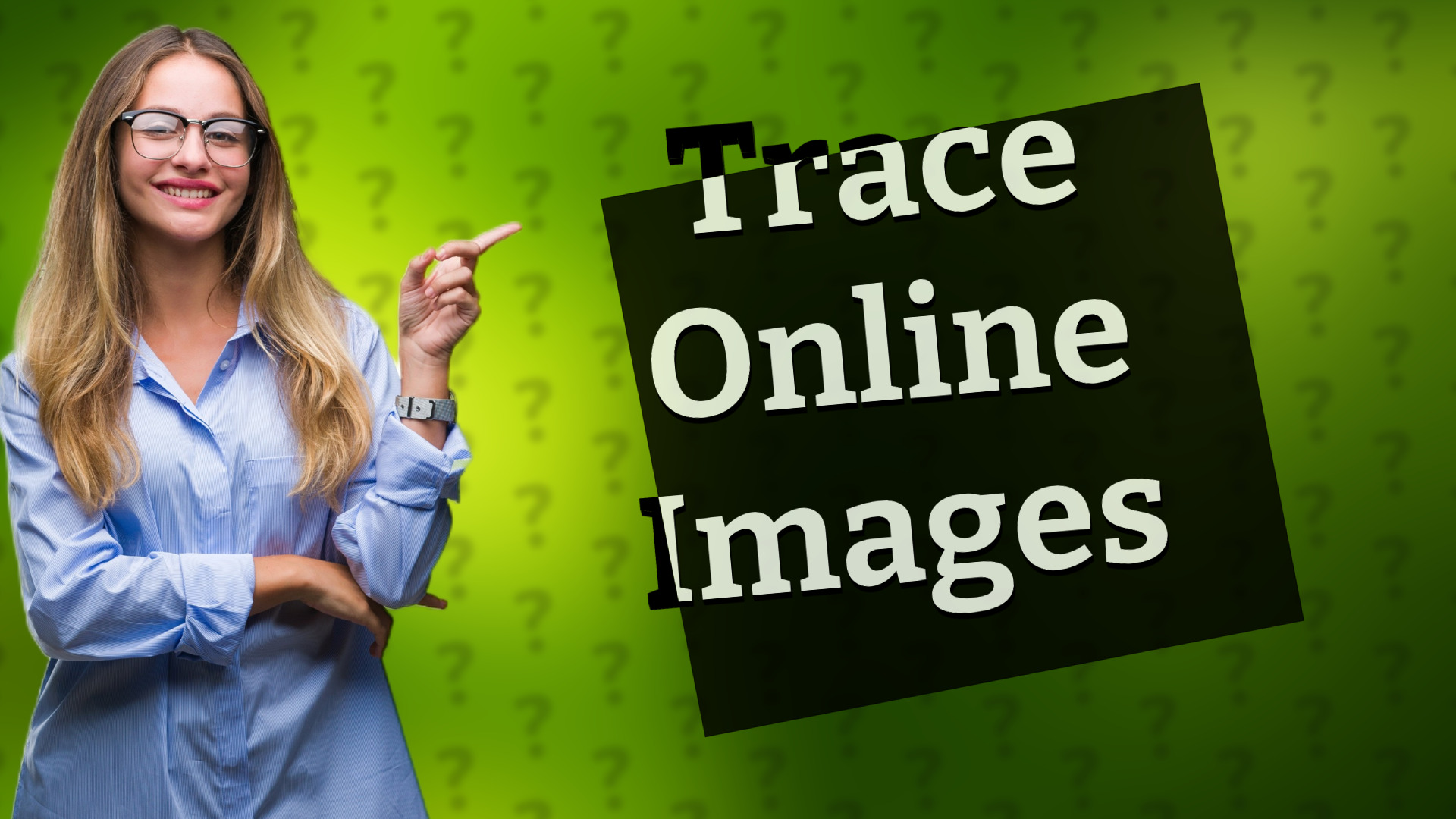 Trace Online Images