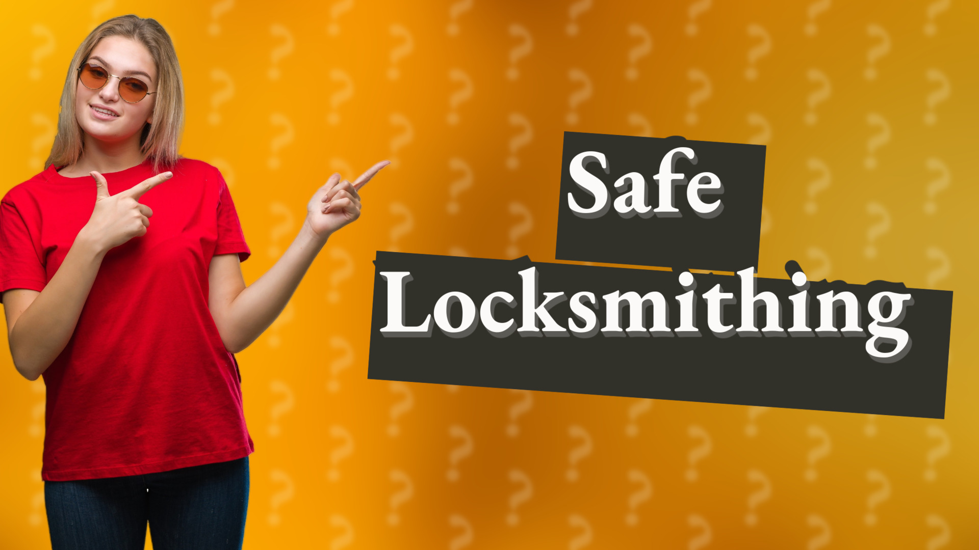 Safe Locksmithing