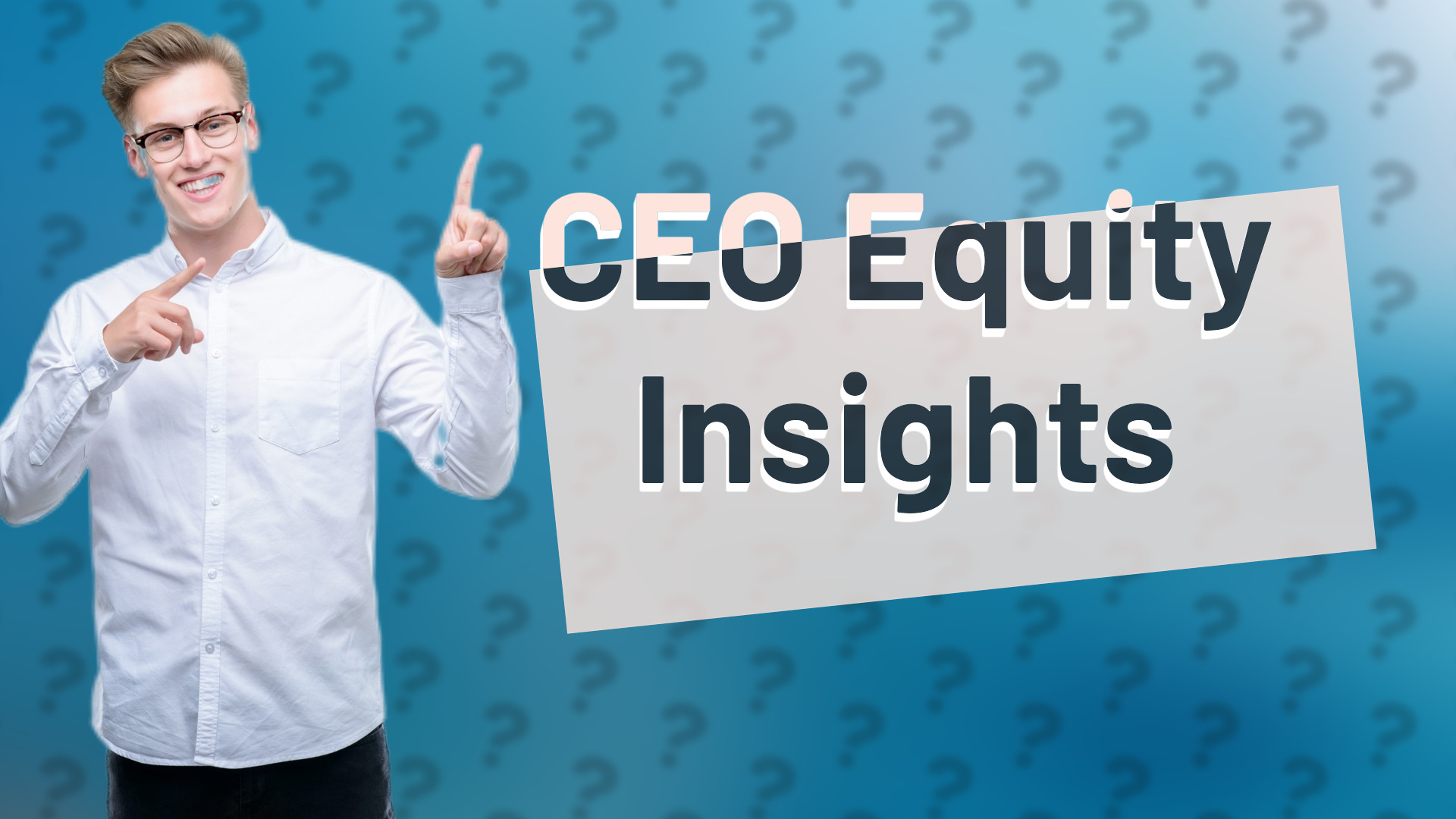 CEO Equity Insights