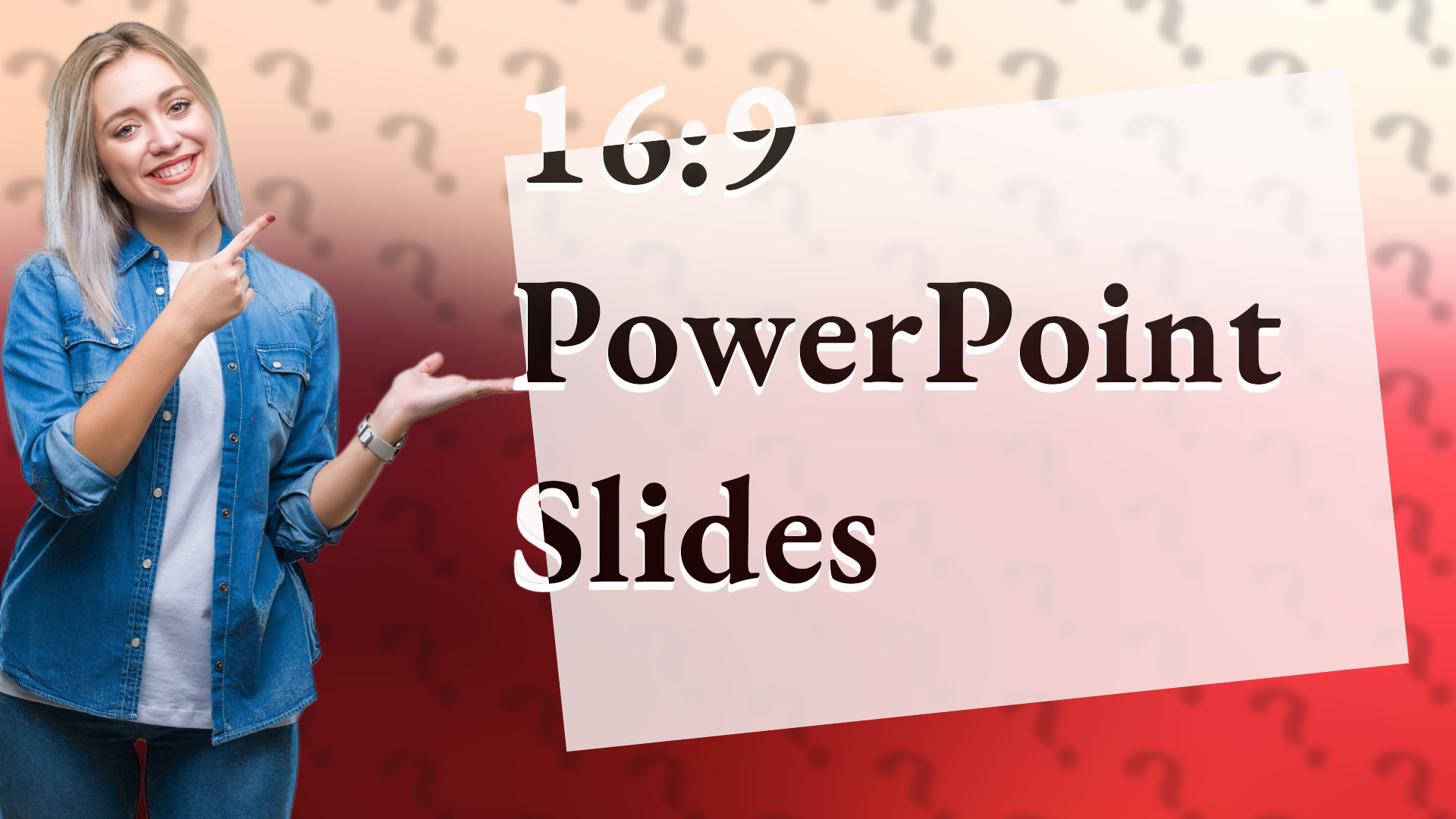 16:9 PowerPoint Slides
