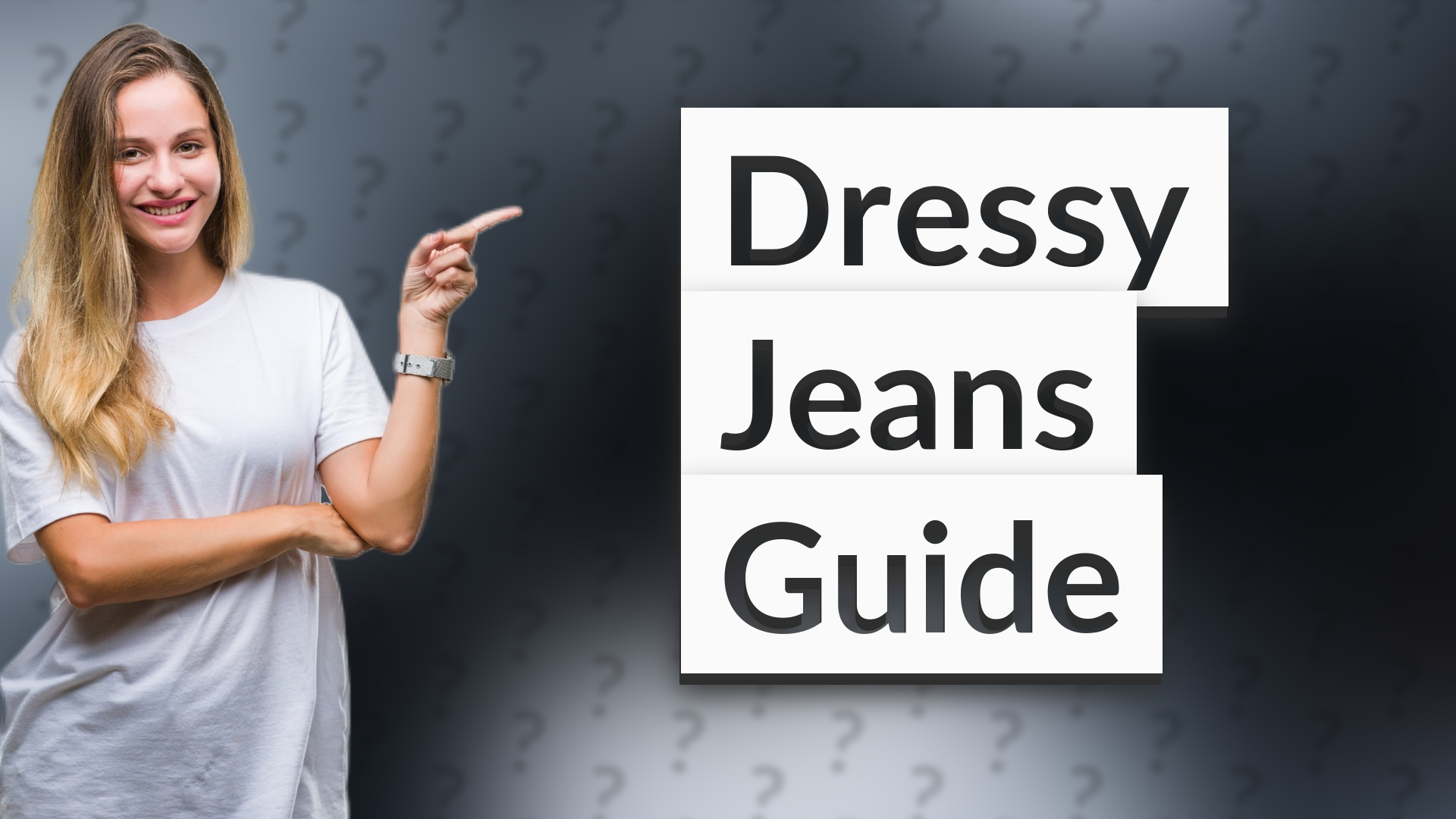 Dressy Jeans Guide