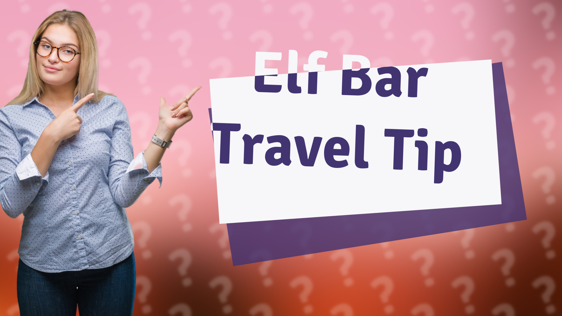 Elf Bar Travel Tip
