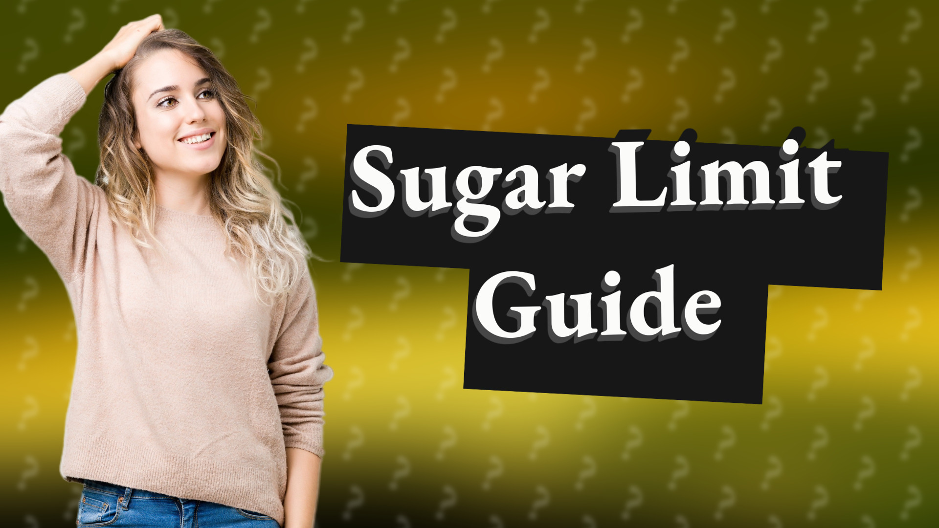 Sugar Limit Guide