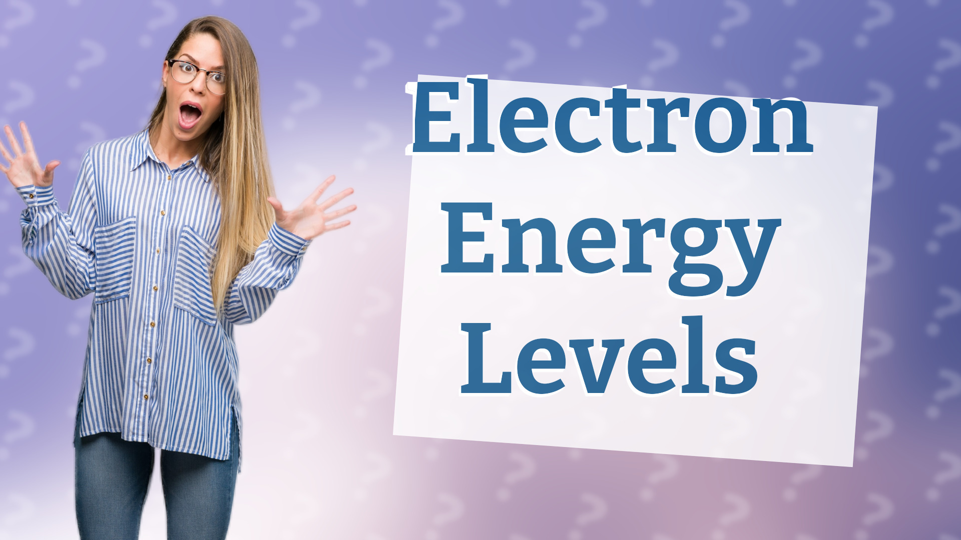 Electron Energy Levels