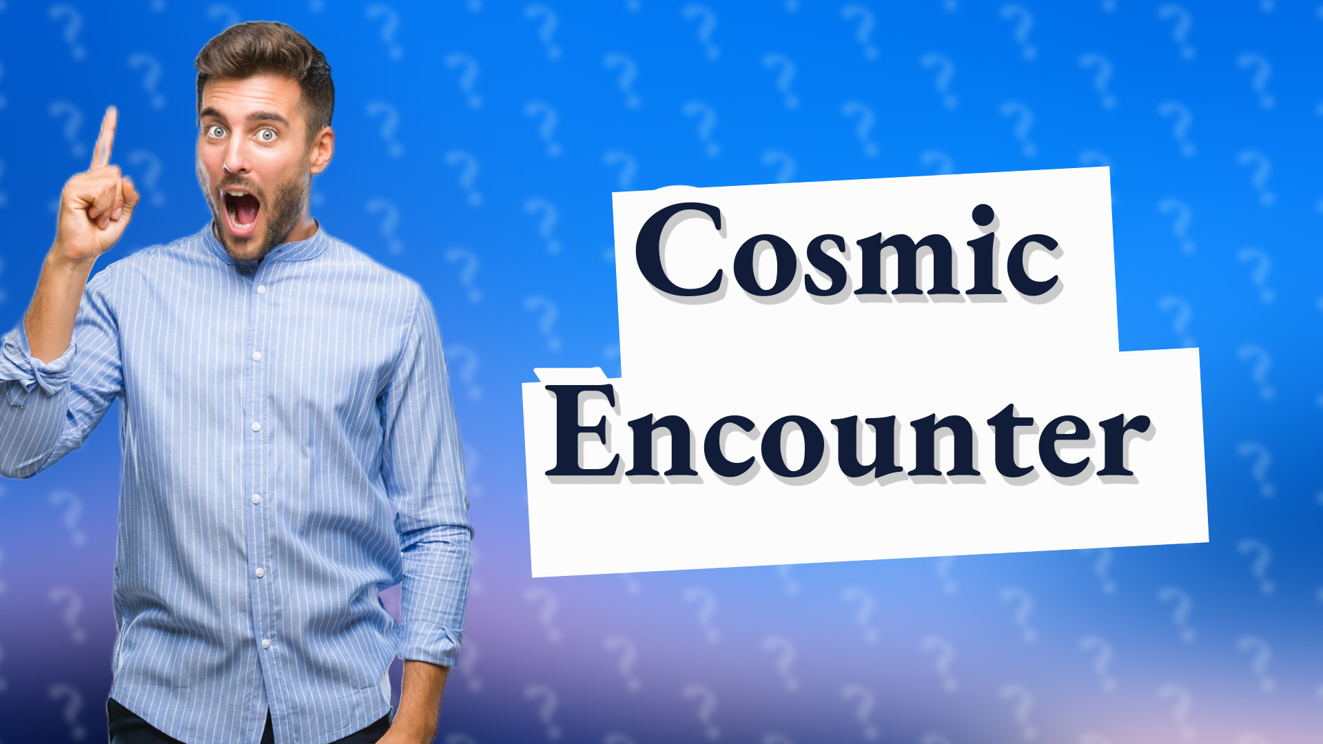 Cosmic Encounter