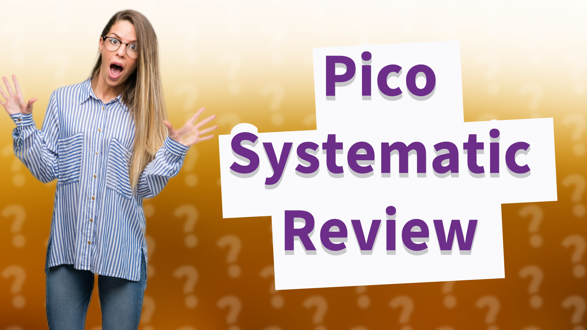 Pico Systematic Review