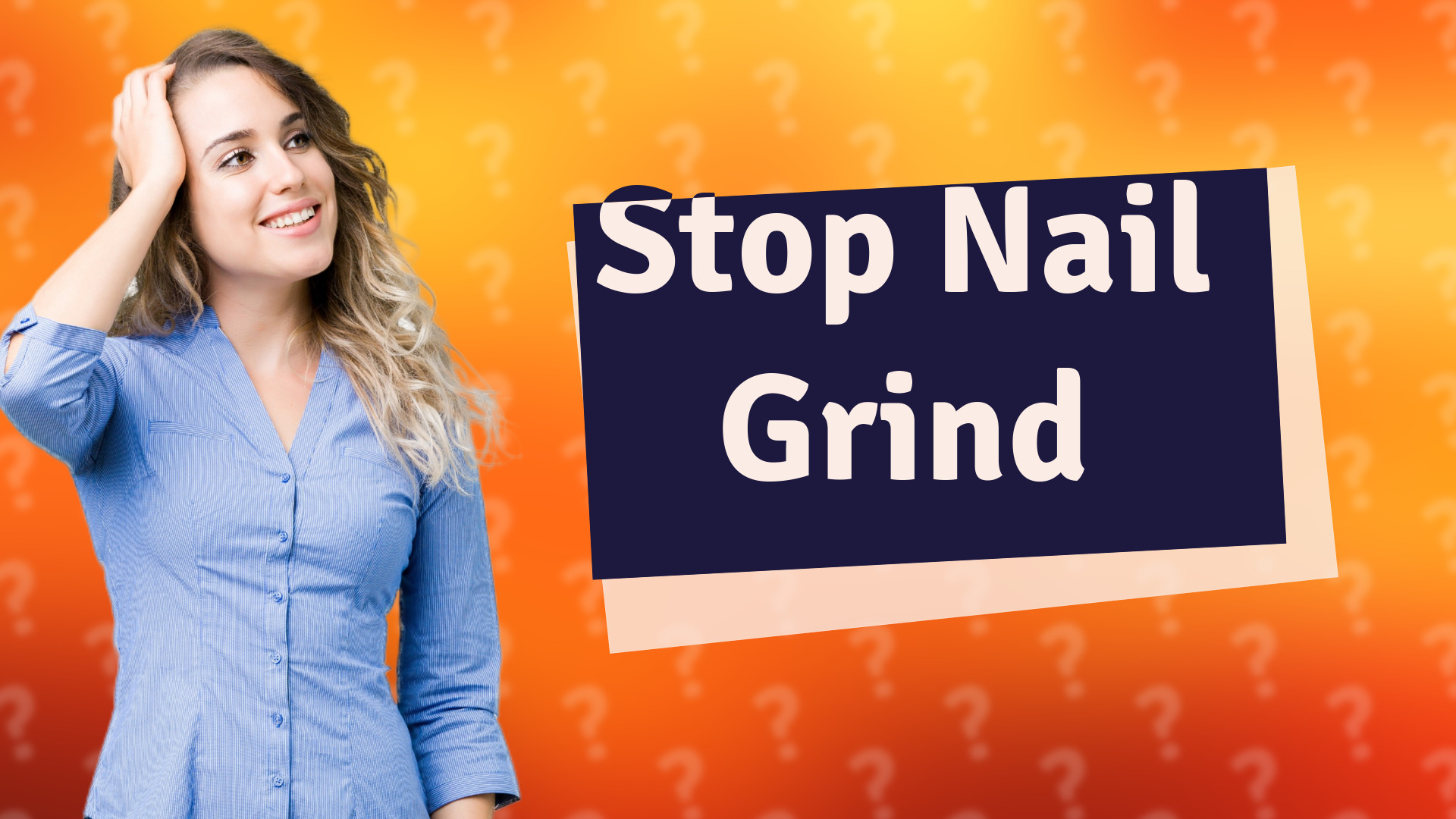 Stop Nail Grind