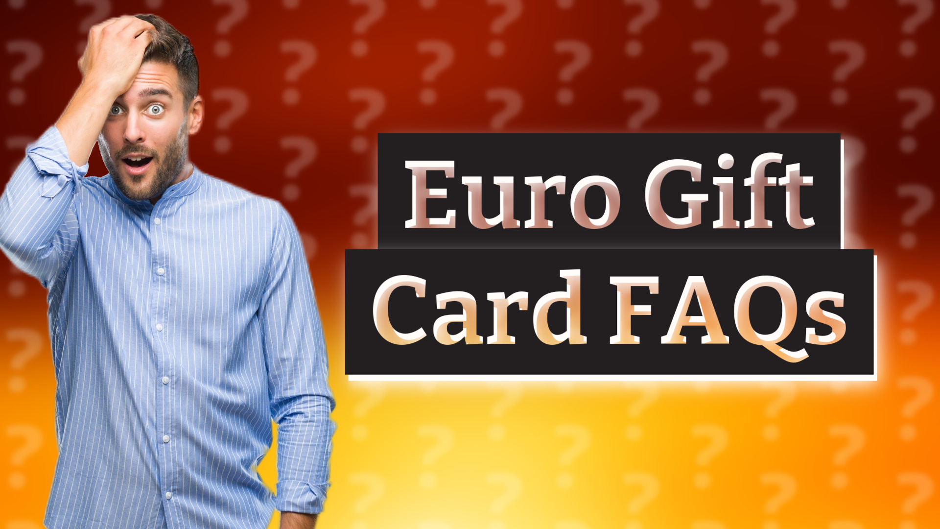 Euro Gift Card FAQs