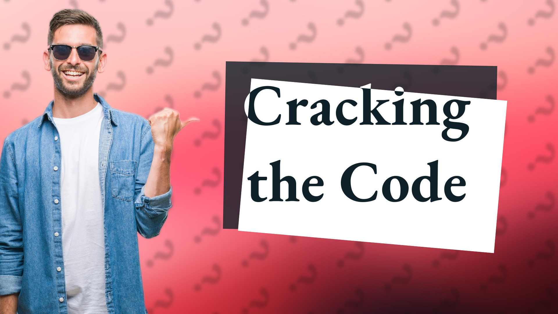 Cracking the Code