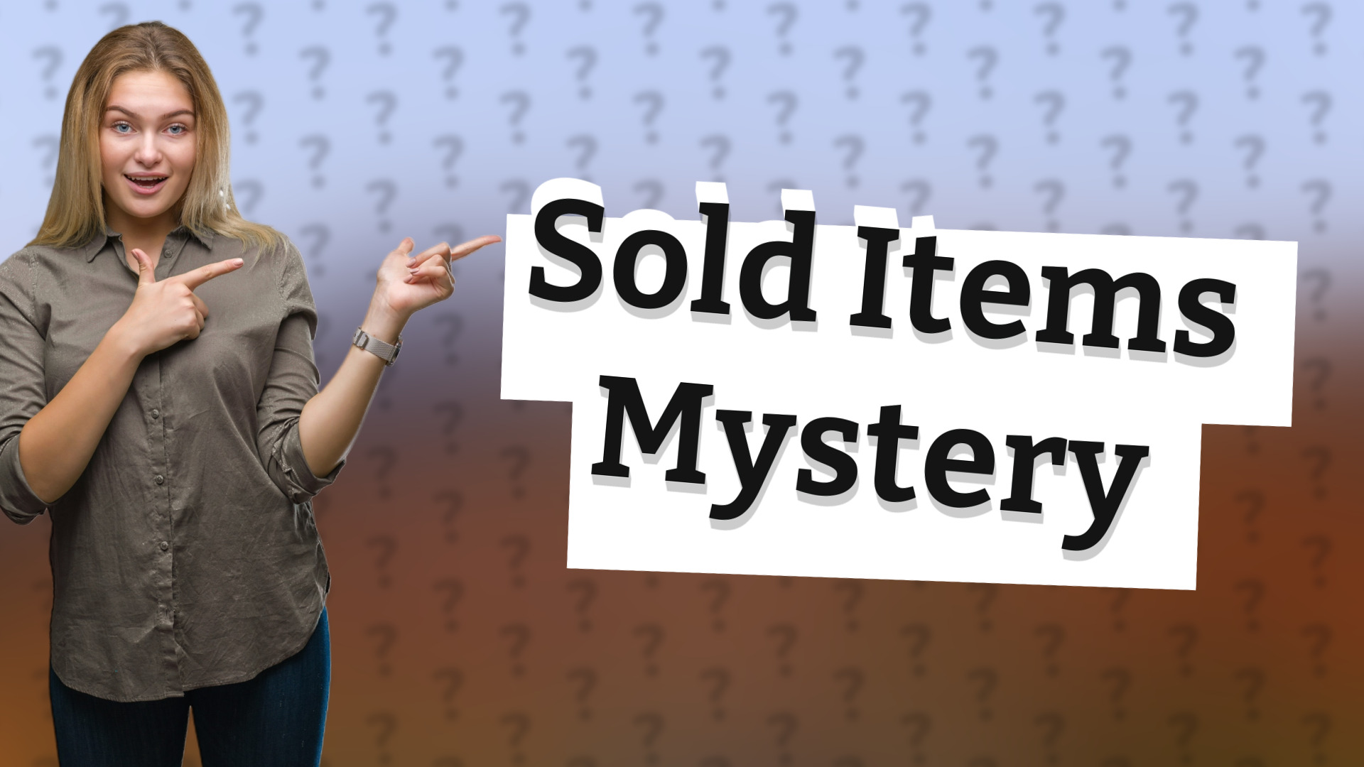 Sold Items Mystery