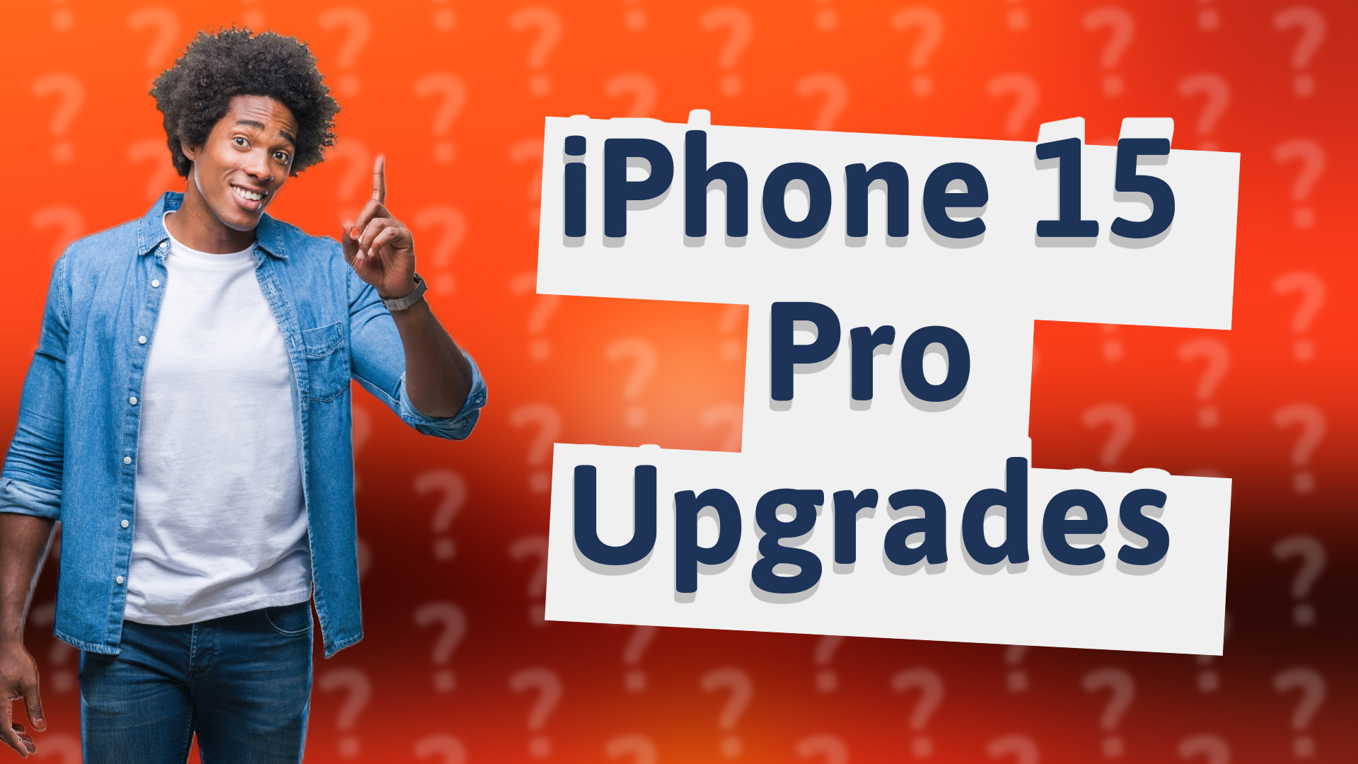 iPhone 15 Pro Upgrades