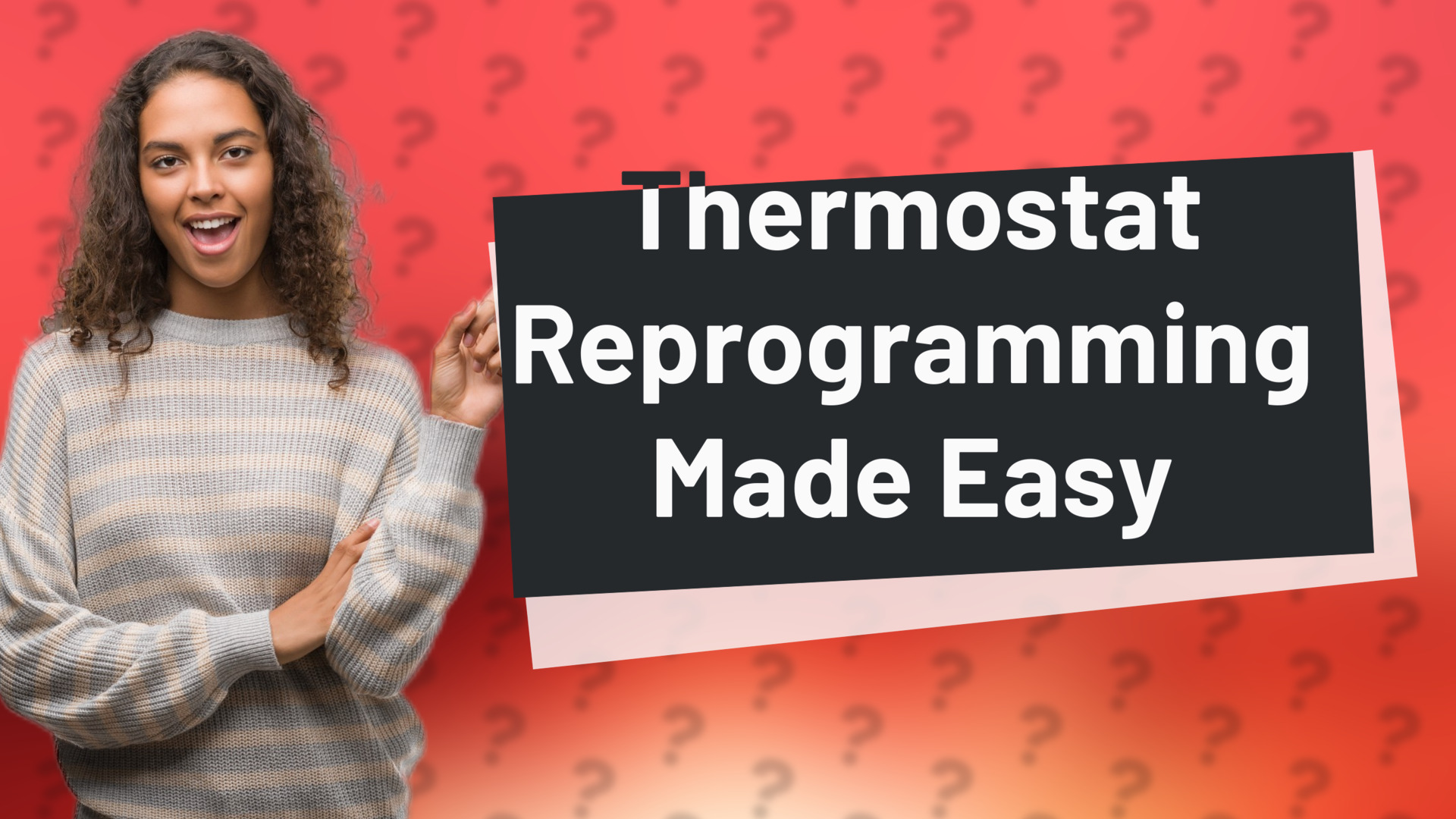 Thermostat Reprogramming Made Easy
