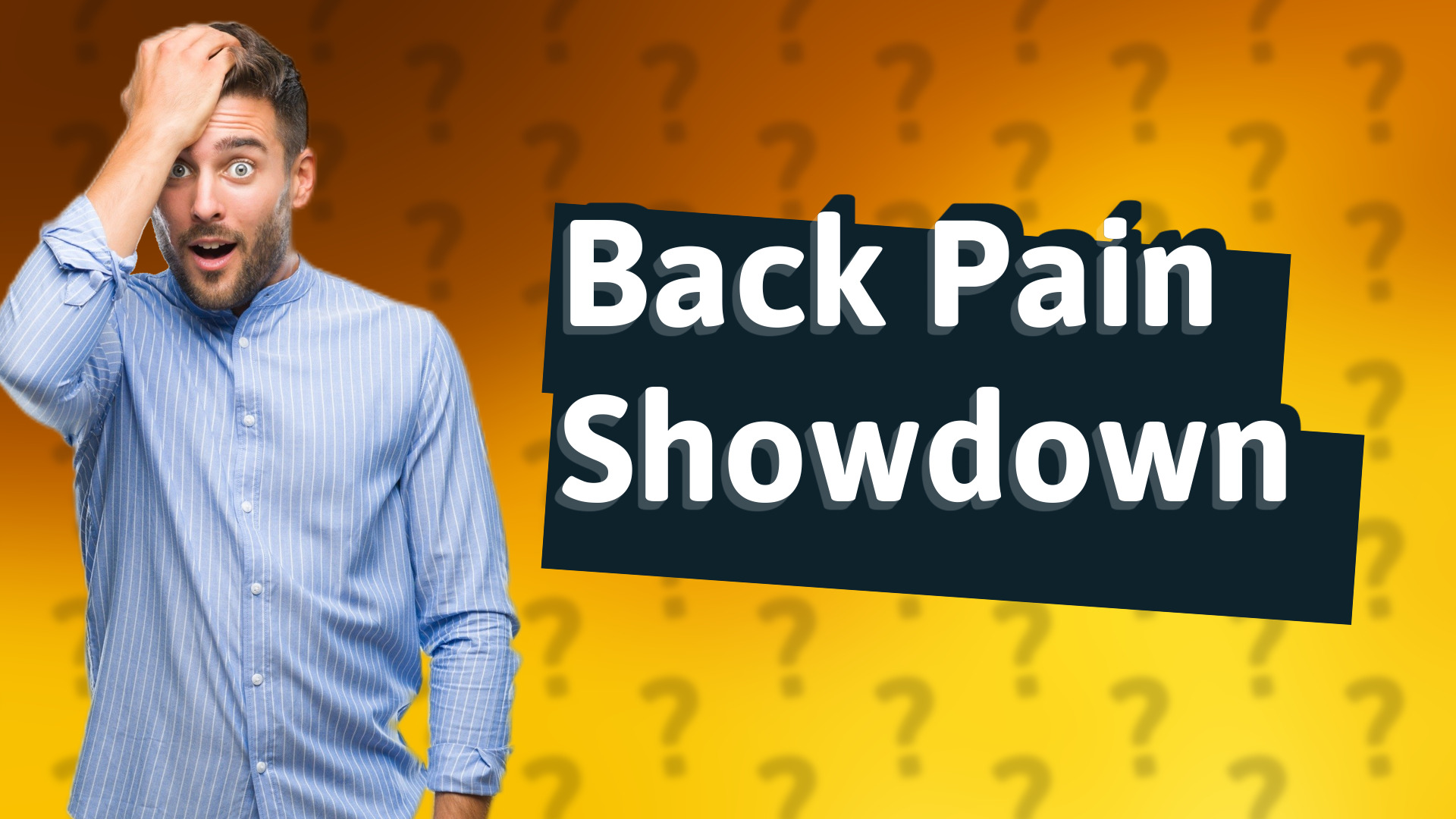 Back Pain Showdown