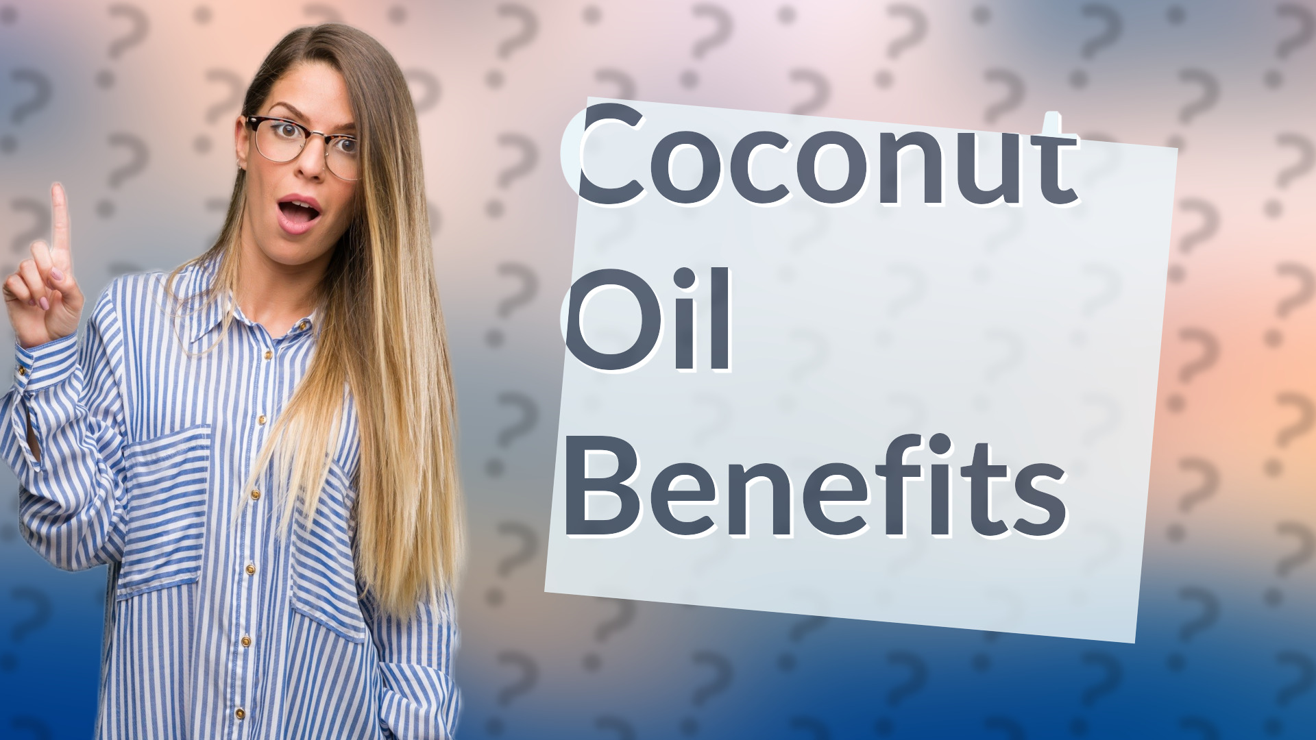 Coconut Oil Benefits