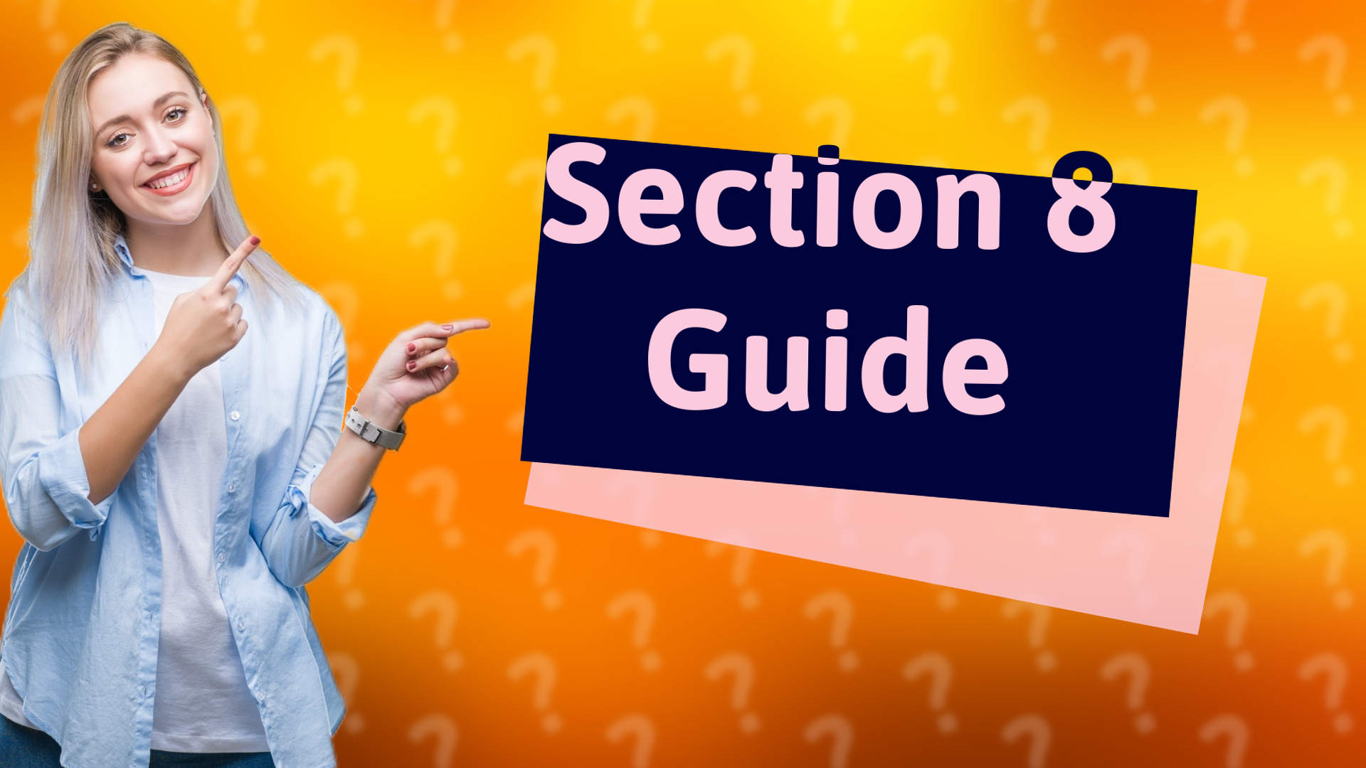 Section 8 Guide