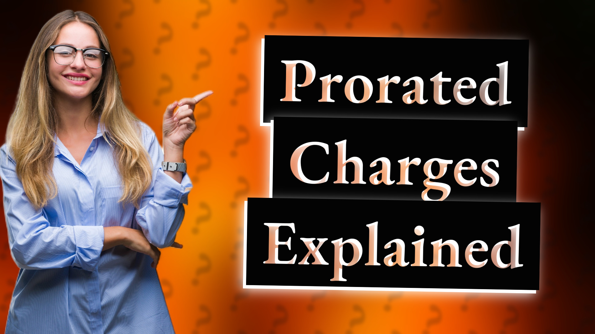 Prorated Charges Explained