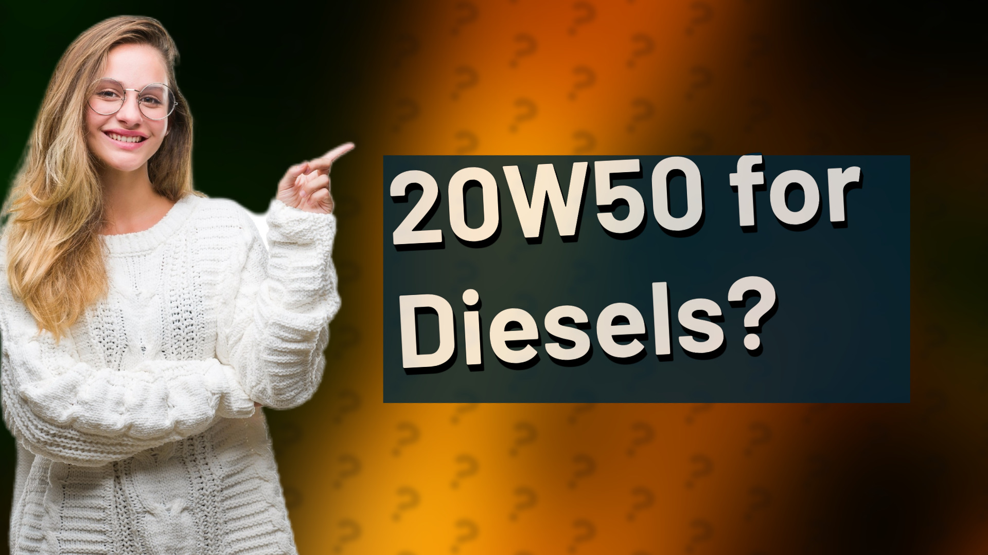 20W50 for Diesels?
