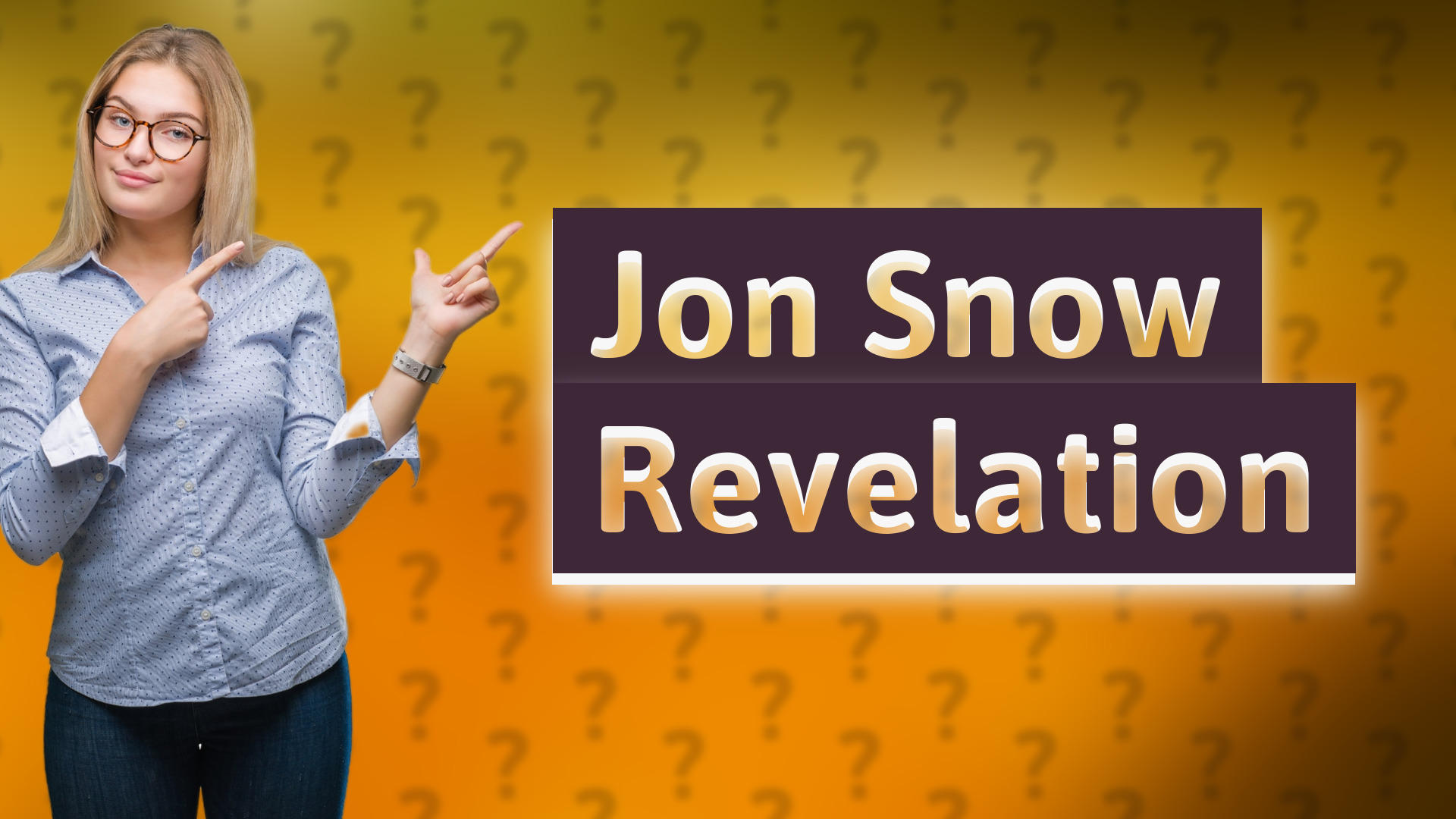 Jon Snow Revelation