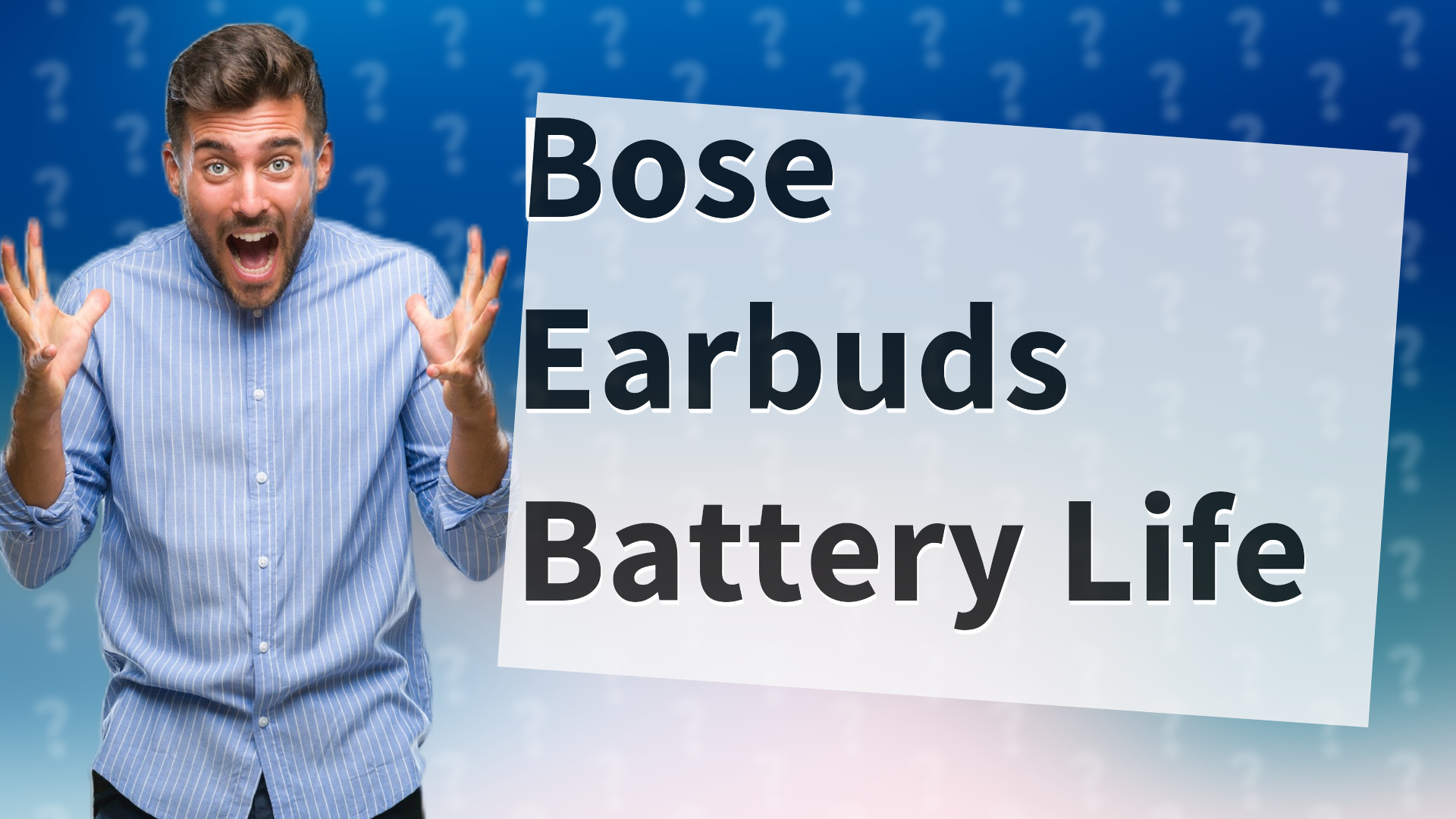 Bose Earbuds Battery Life