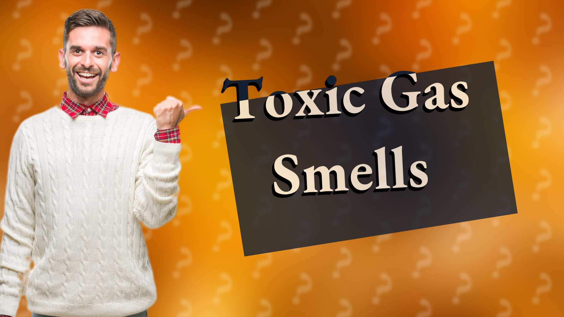 Toxic Gas Smells