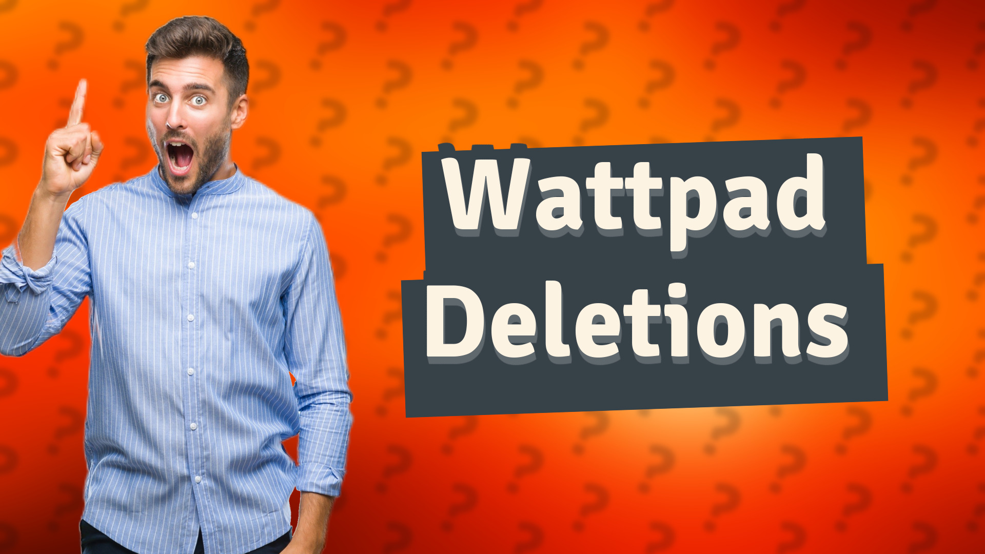 Wattpad Deletions