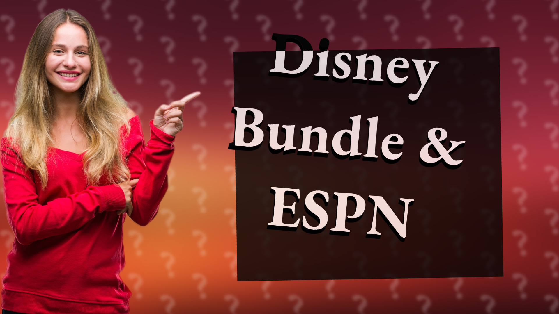 Disney Bundle & ESPN