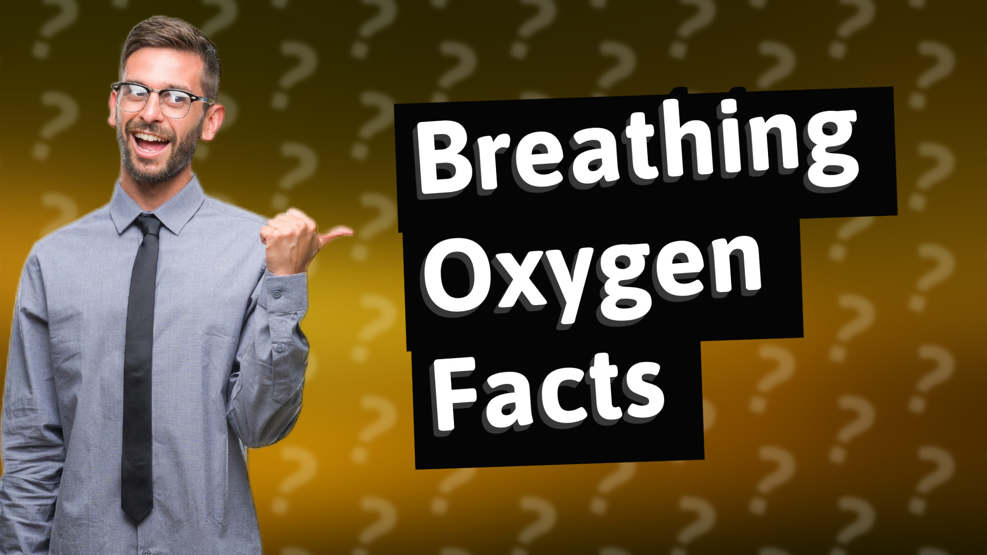 Breathing Oxygen Facts