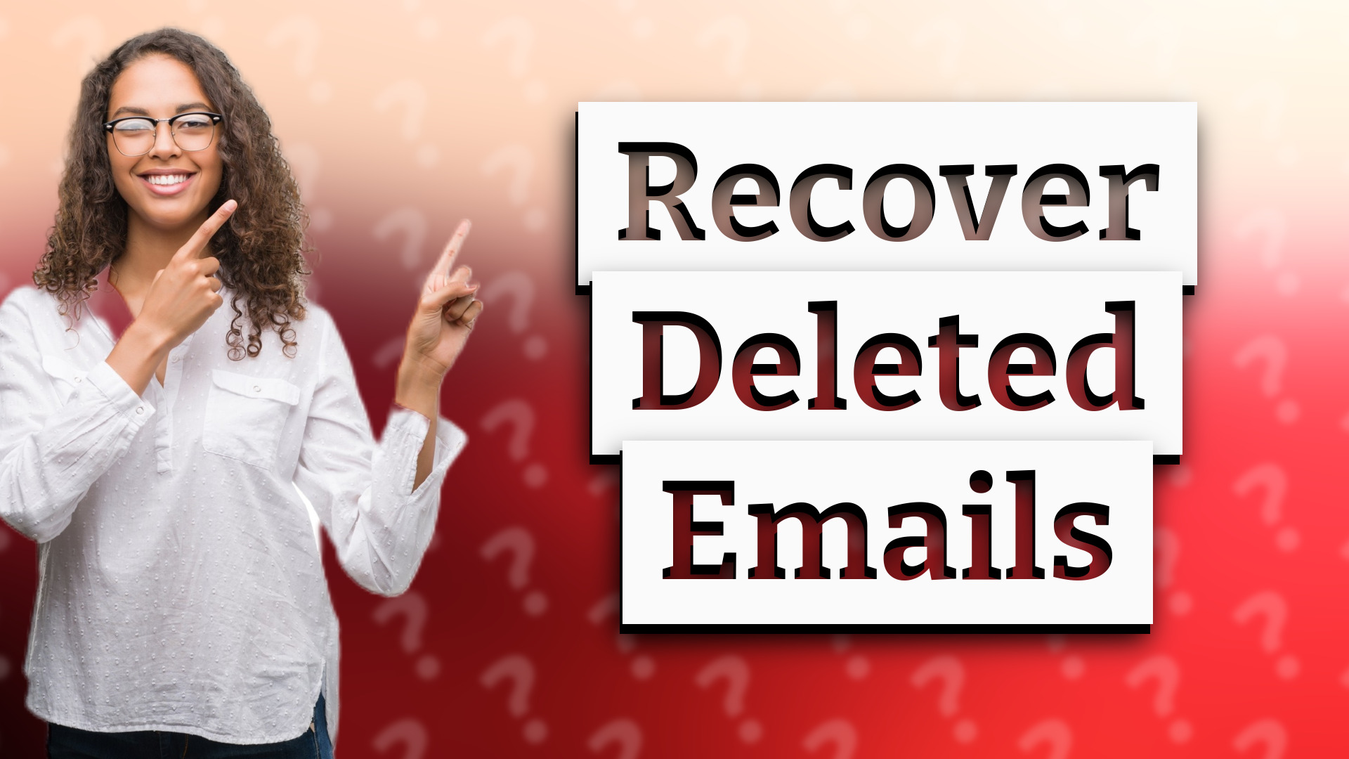Recover Deleted Emails