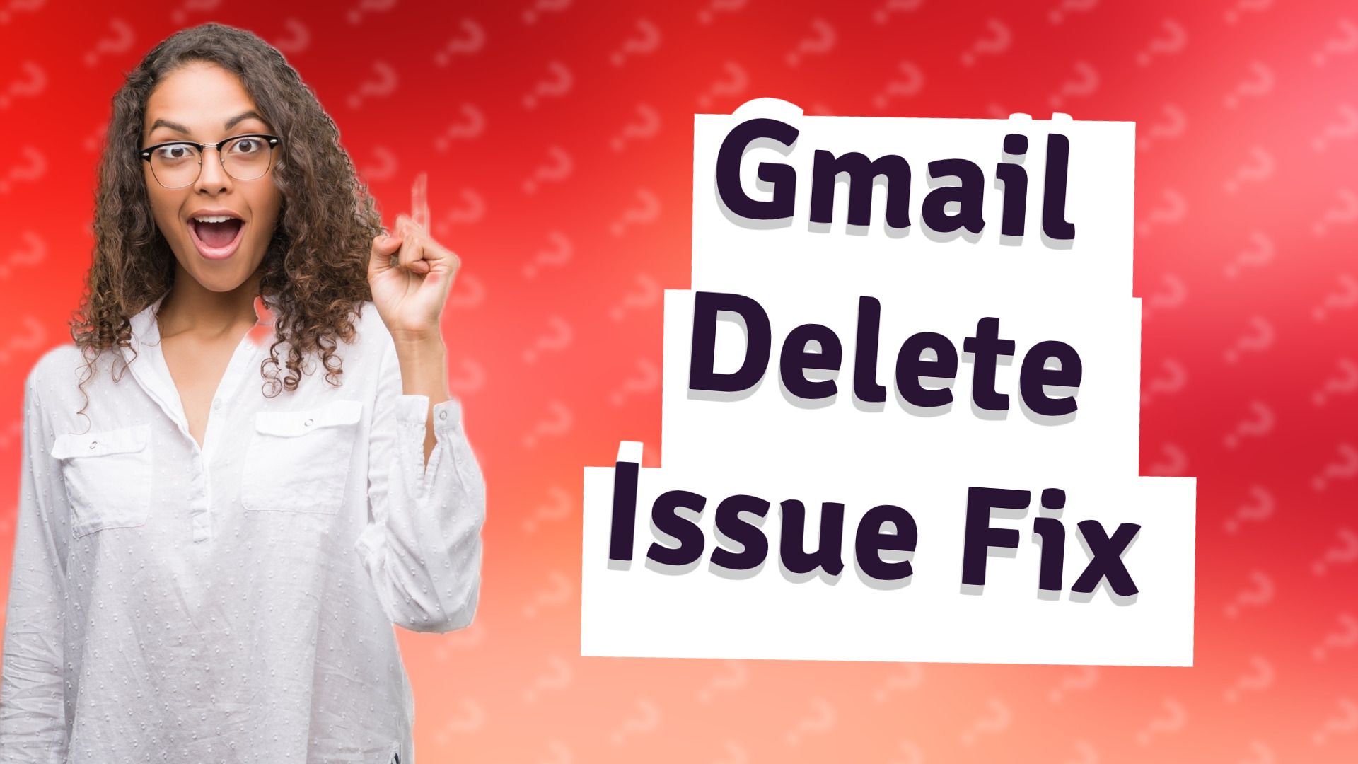 Gmail Delete Issue Fix