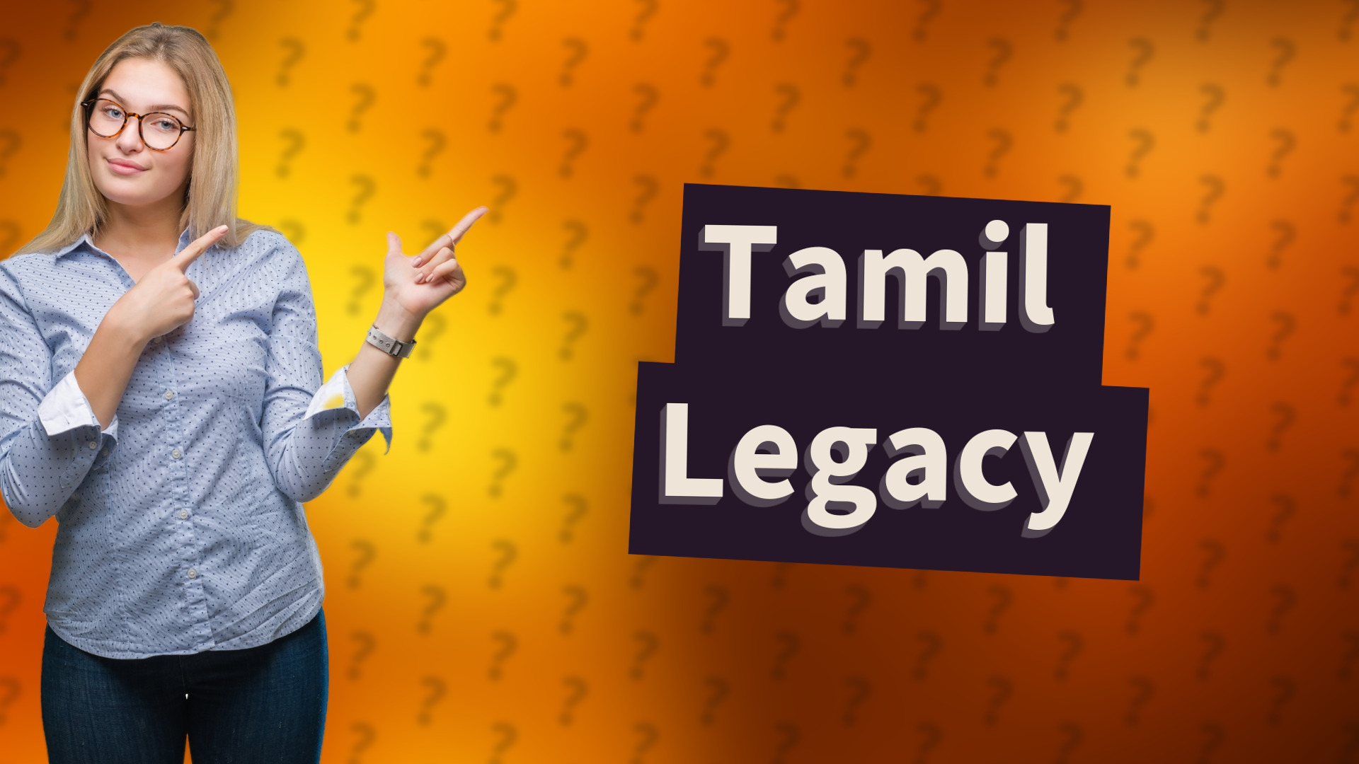 Tamil Legacy