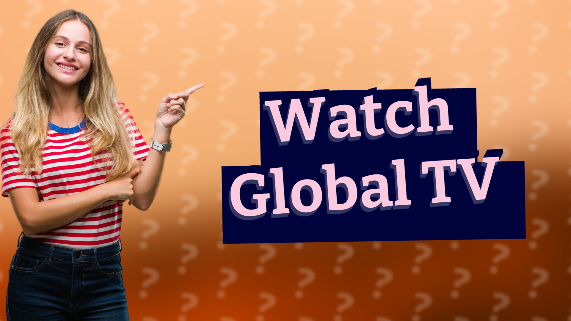 Watch Global TV