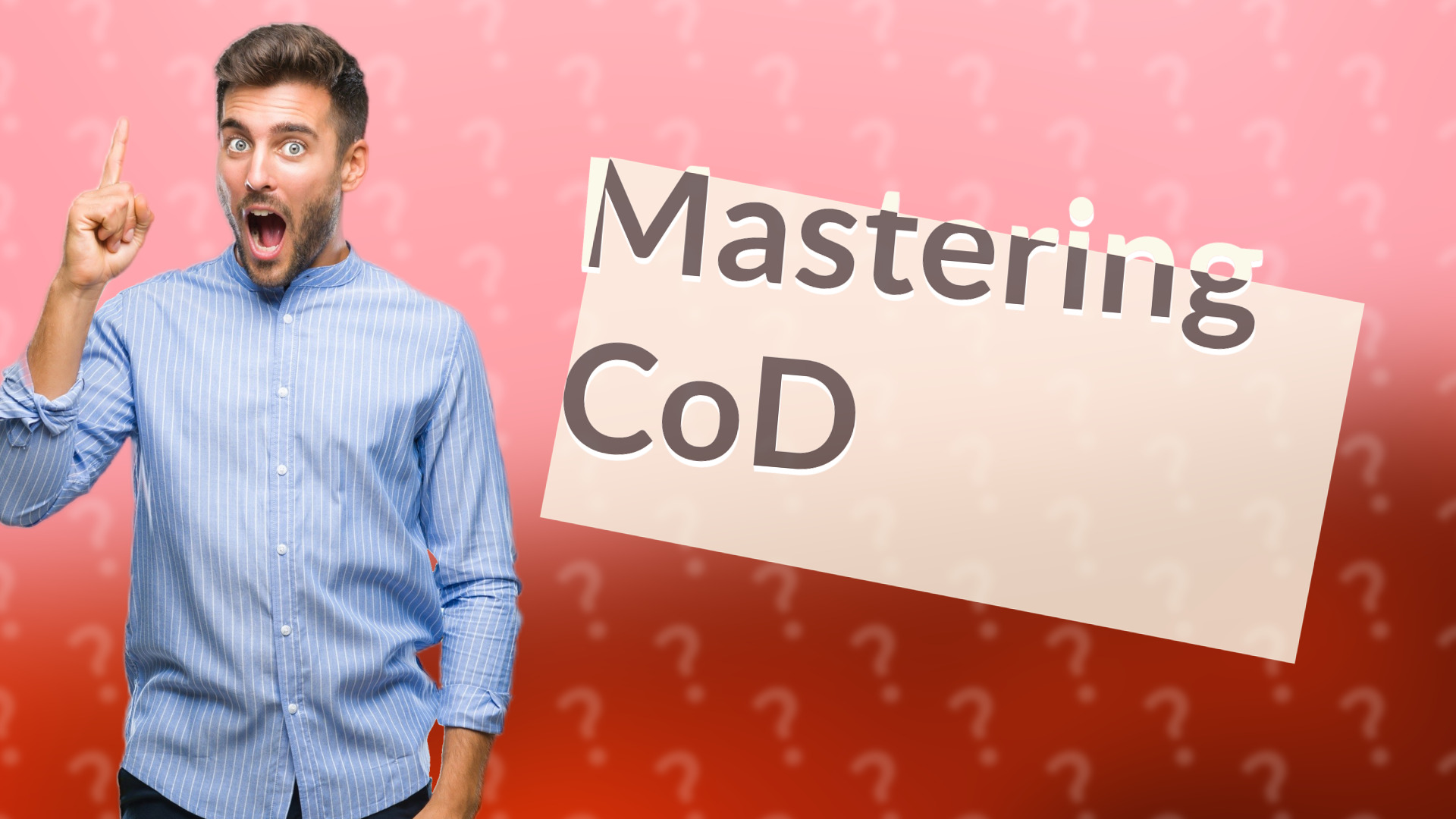Mastering CoD