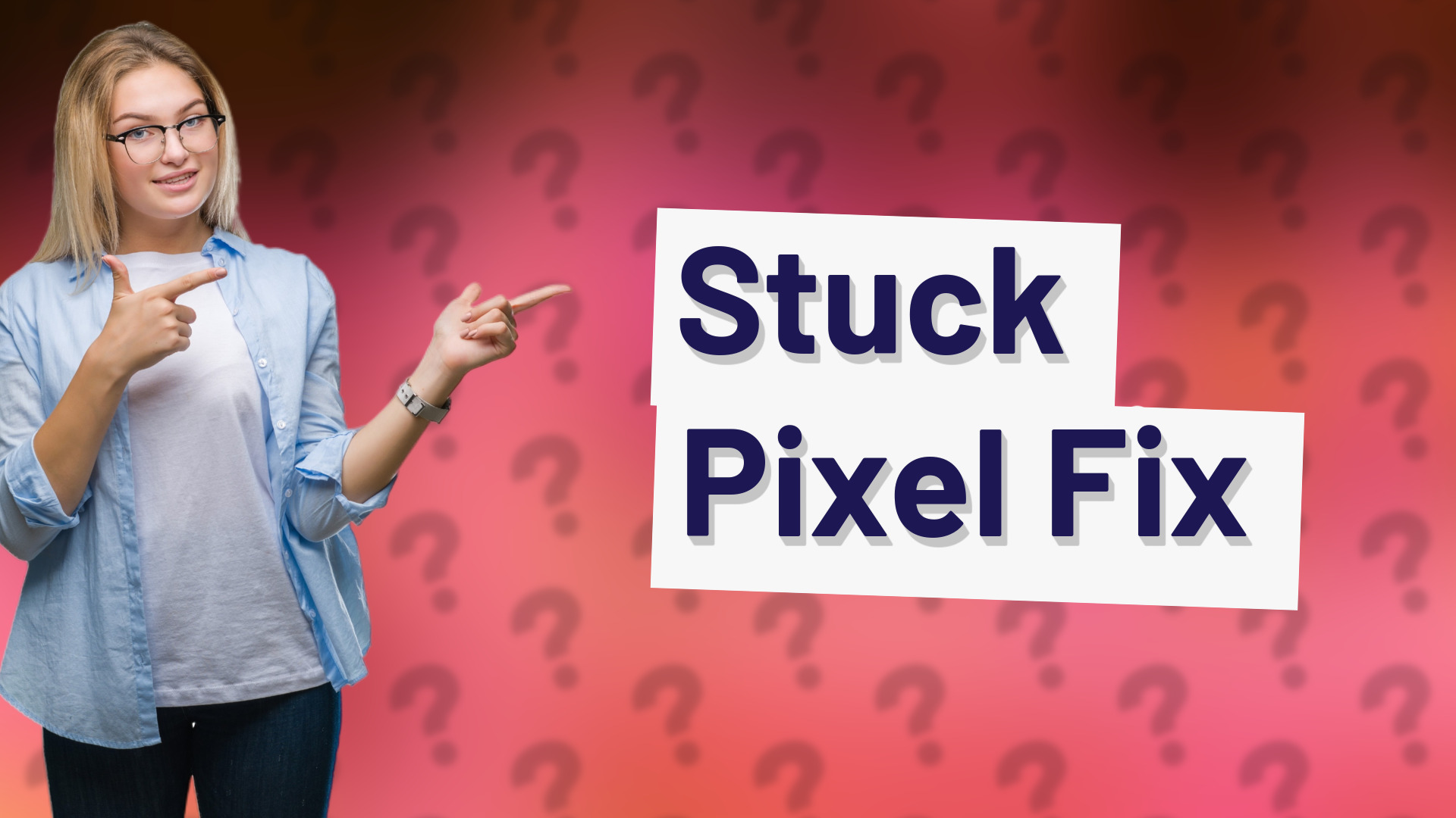 Stuck Pixel Fix