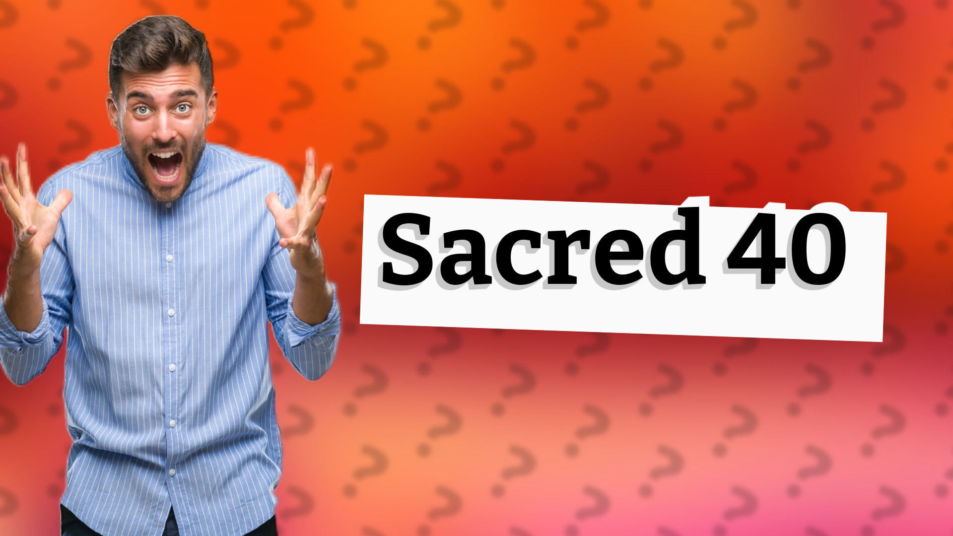 Sacred 40