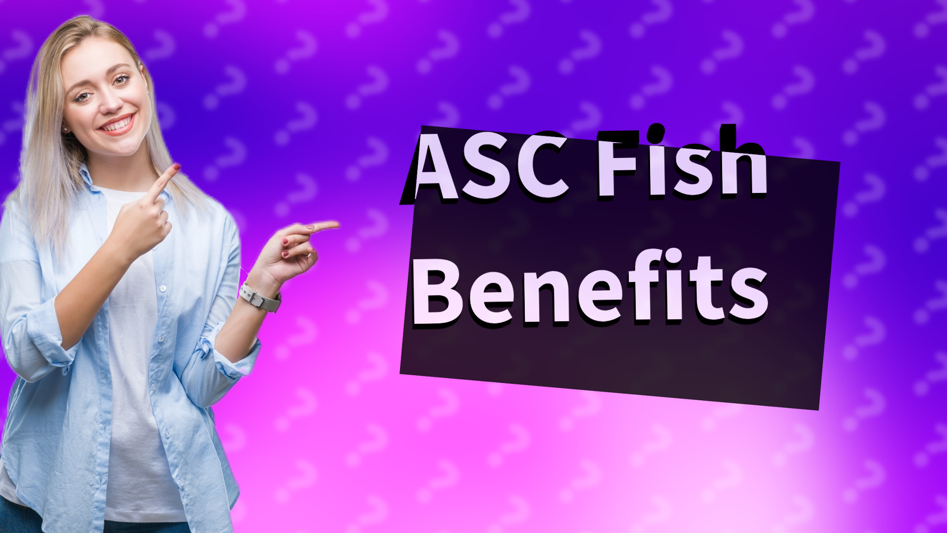 ASC Fish Benefits