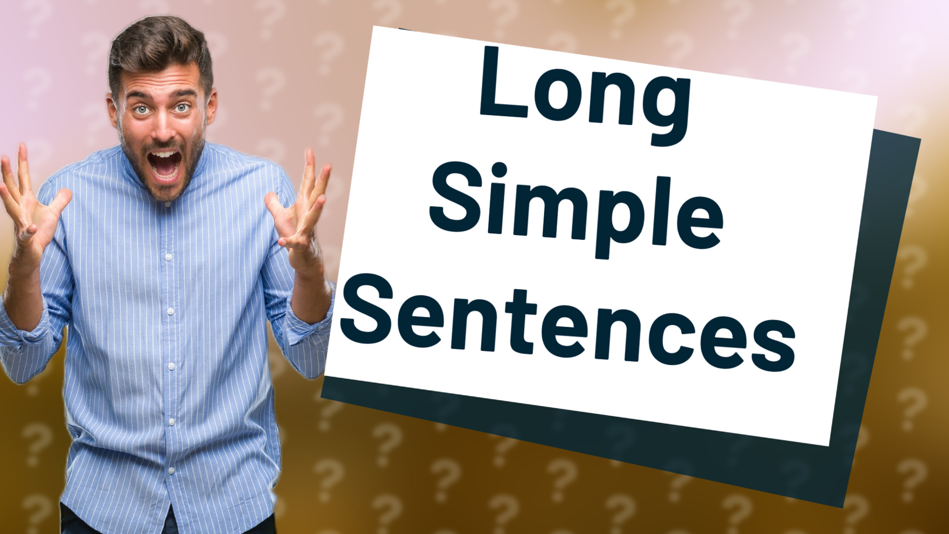Long Simple Sentences