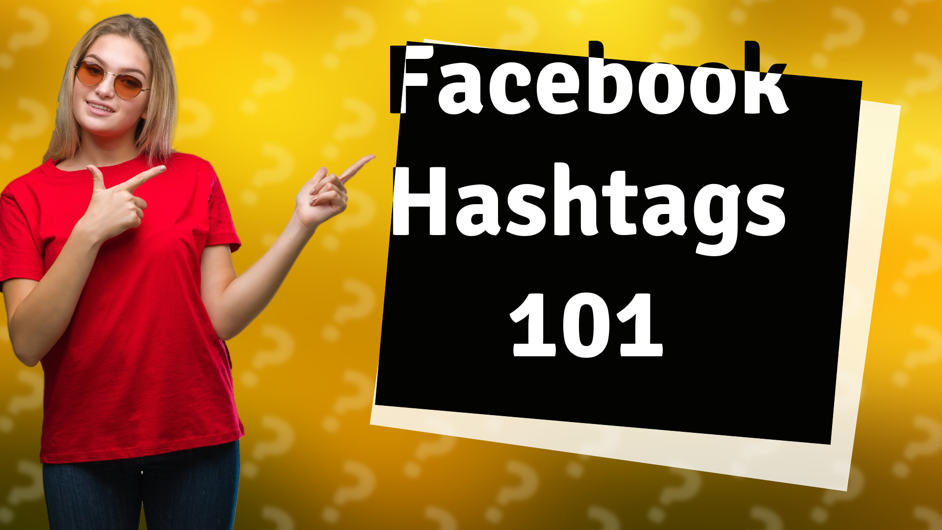 Facebook Hashtags 101