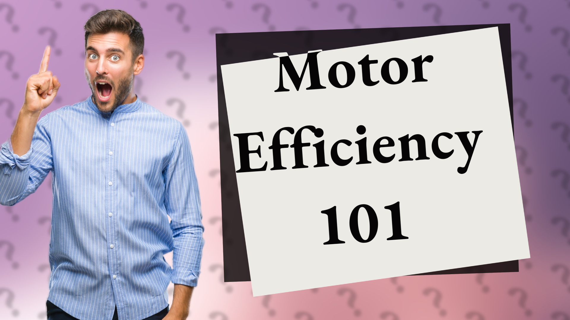 Motor Efficiency 101