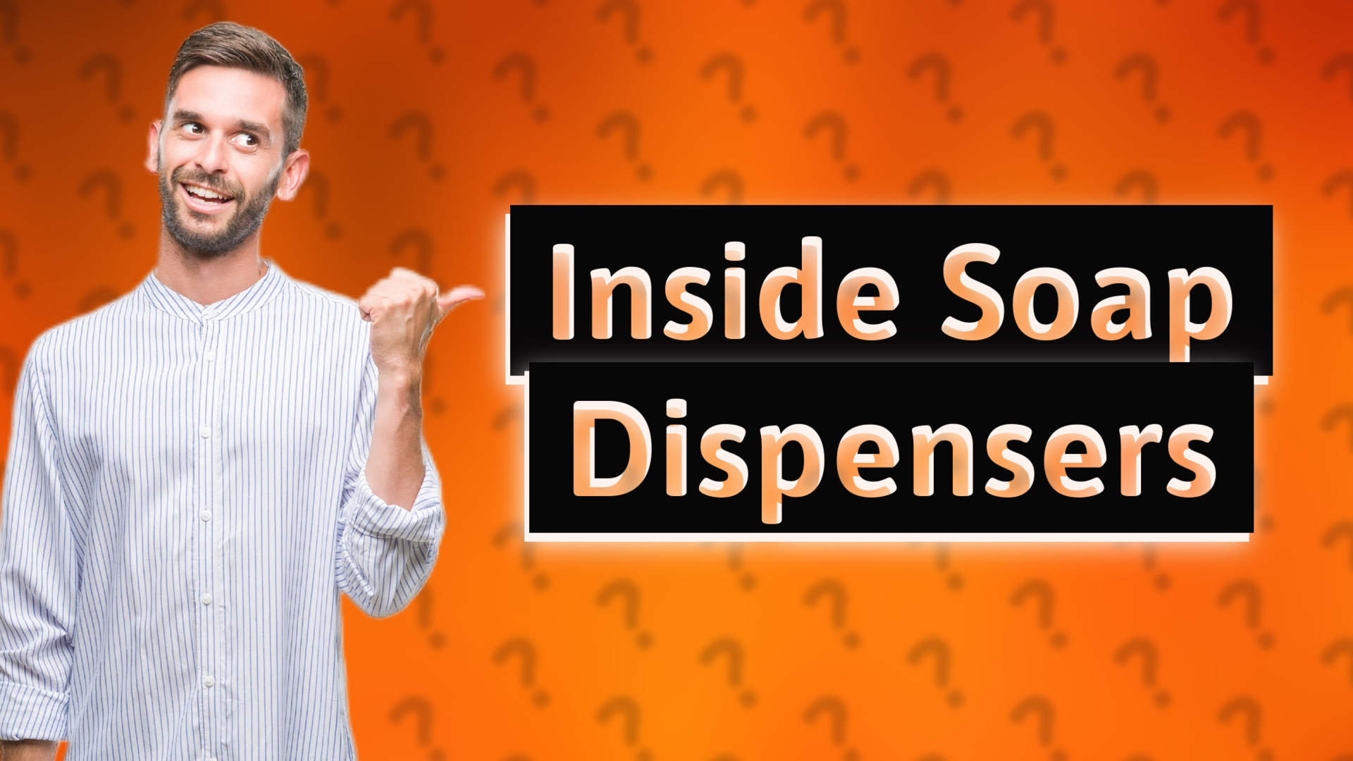 Inside Soap Dispensers