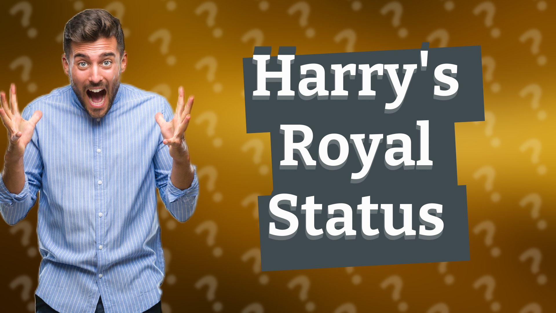 Harry's Royal Status