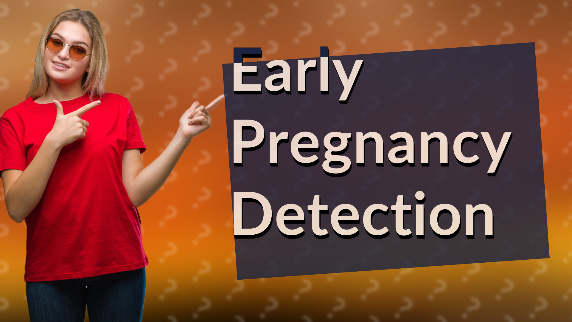 Early Pregnancy Detection