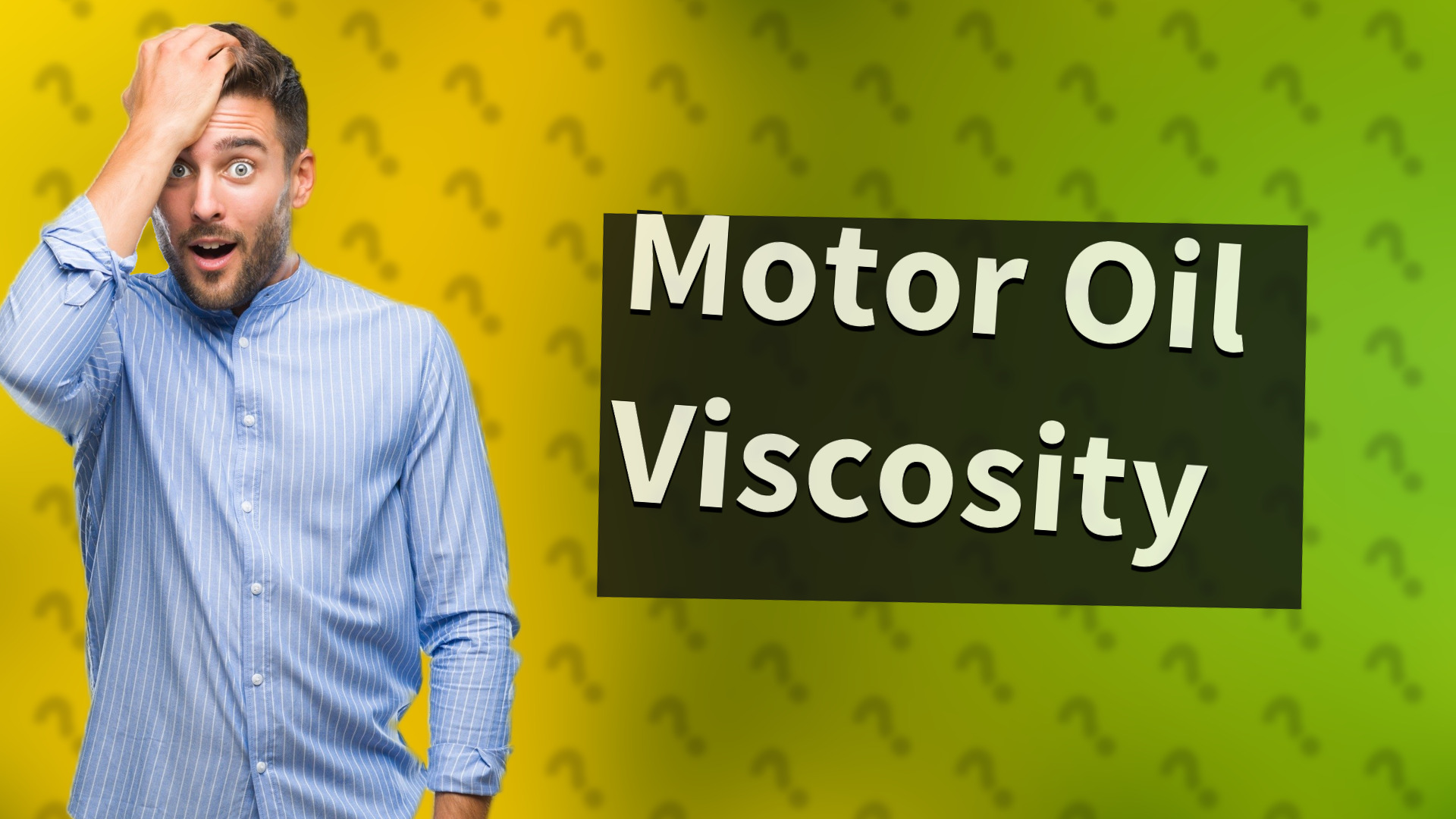 Motor Oil Viscosity