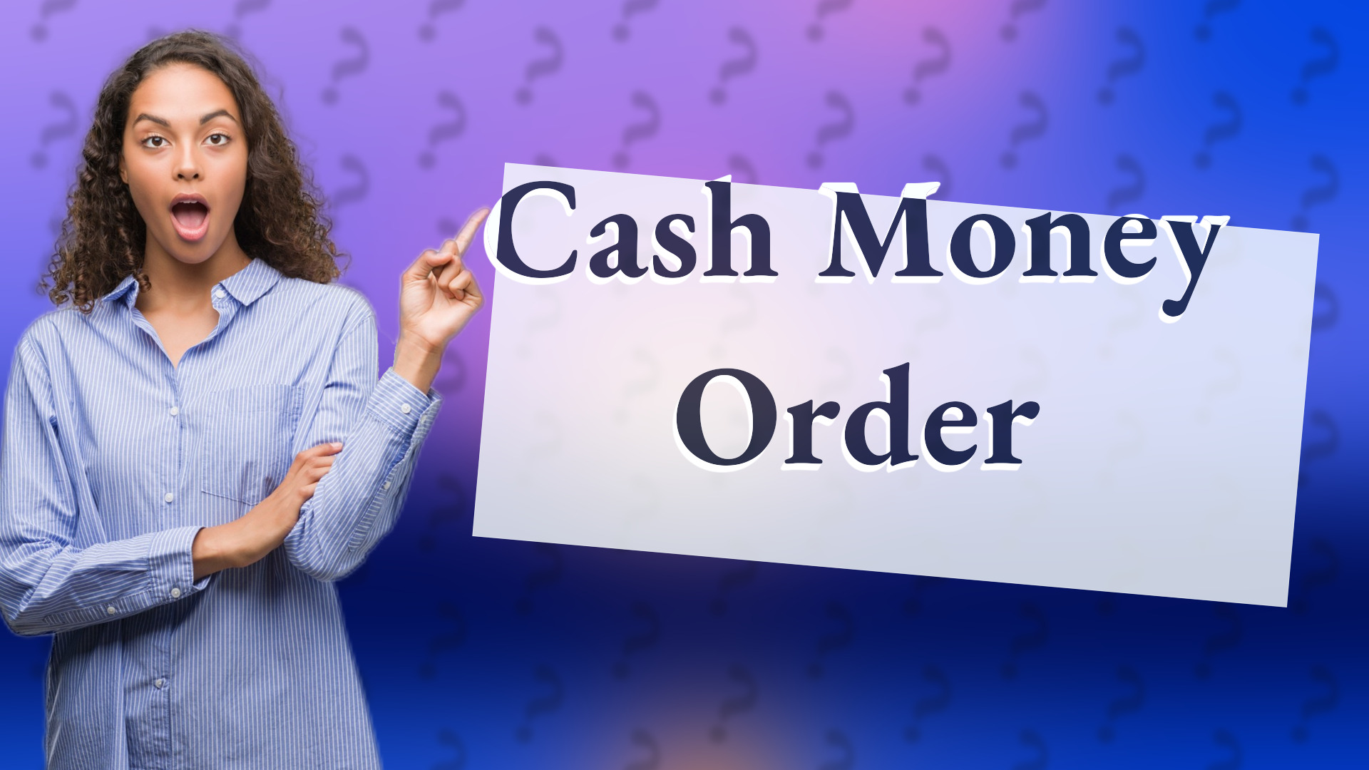 Cash Money Order