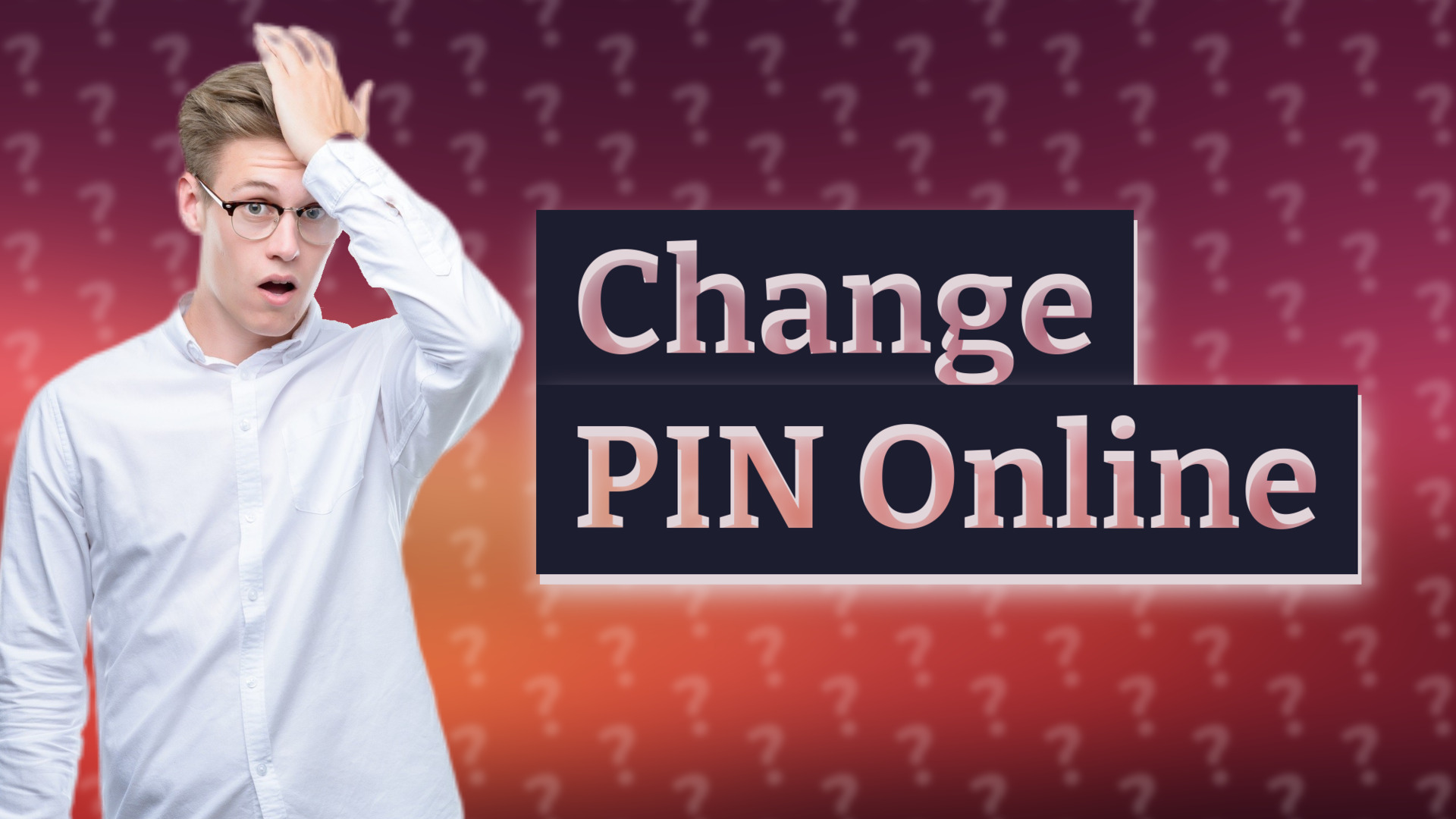 Change PIN Online