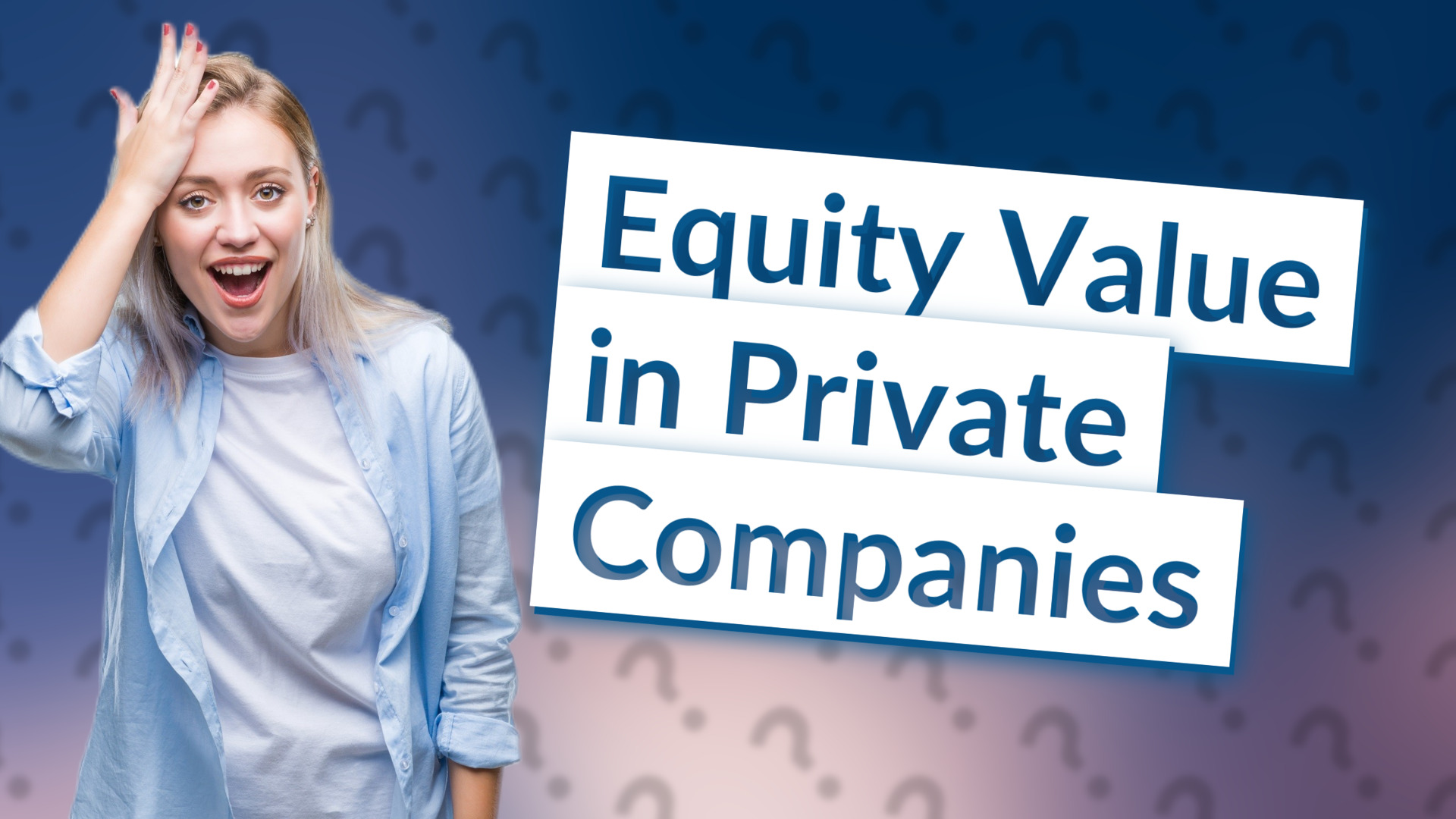 Equity Value in Private Companies